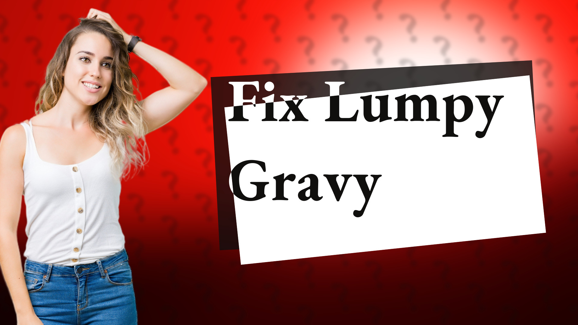 Fix Lumpy Gravy