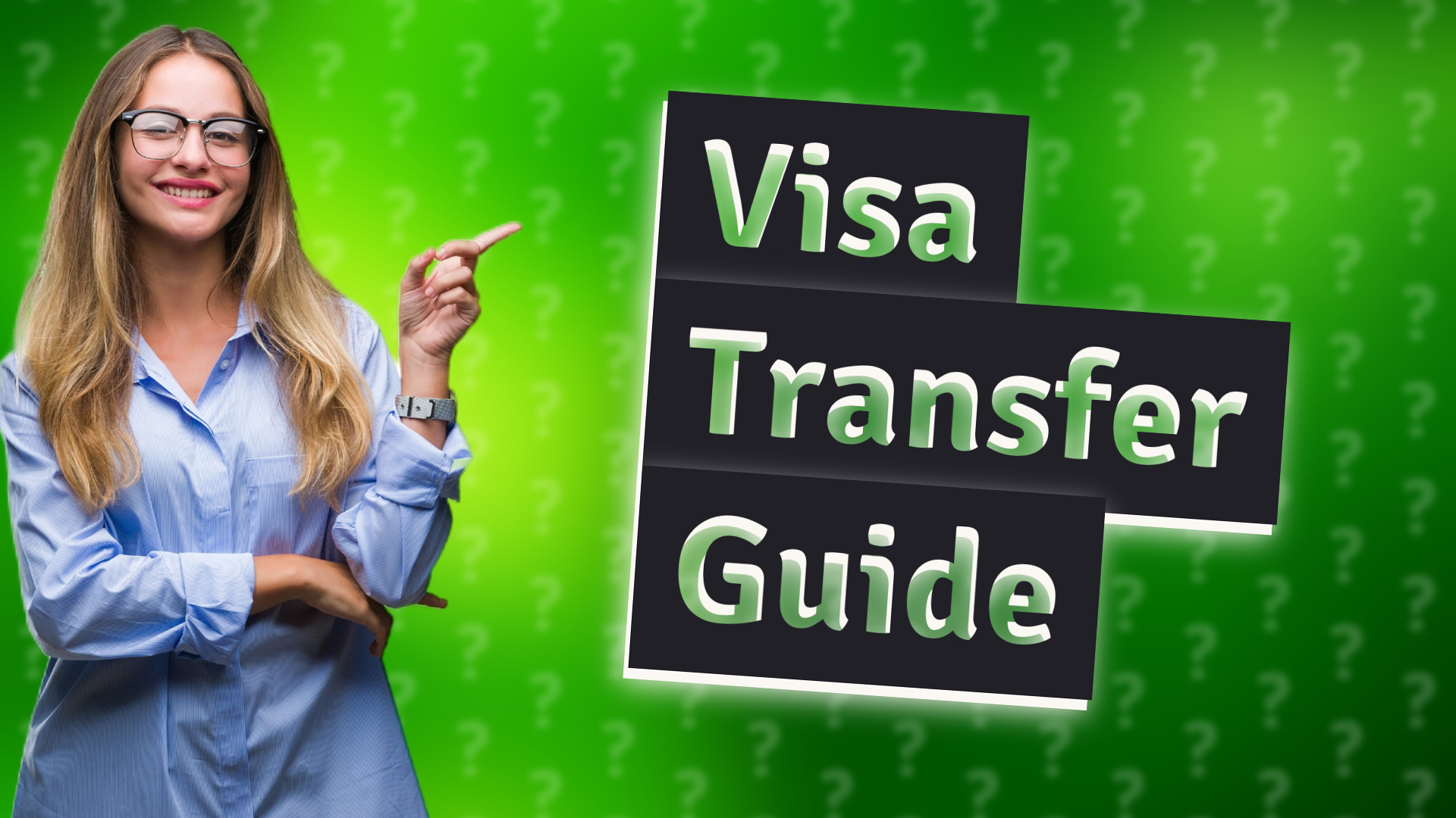Visa Transfer Guide