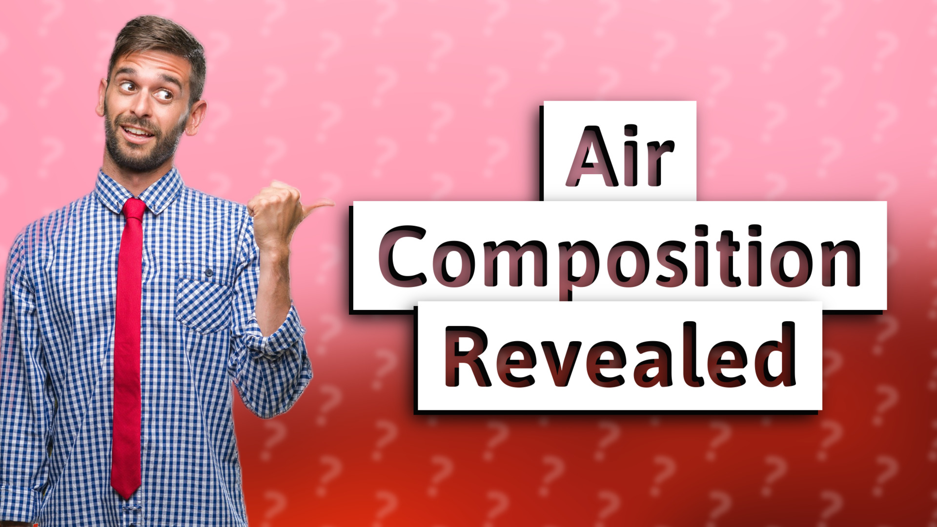 Air Composition Revealed