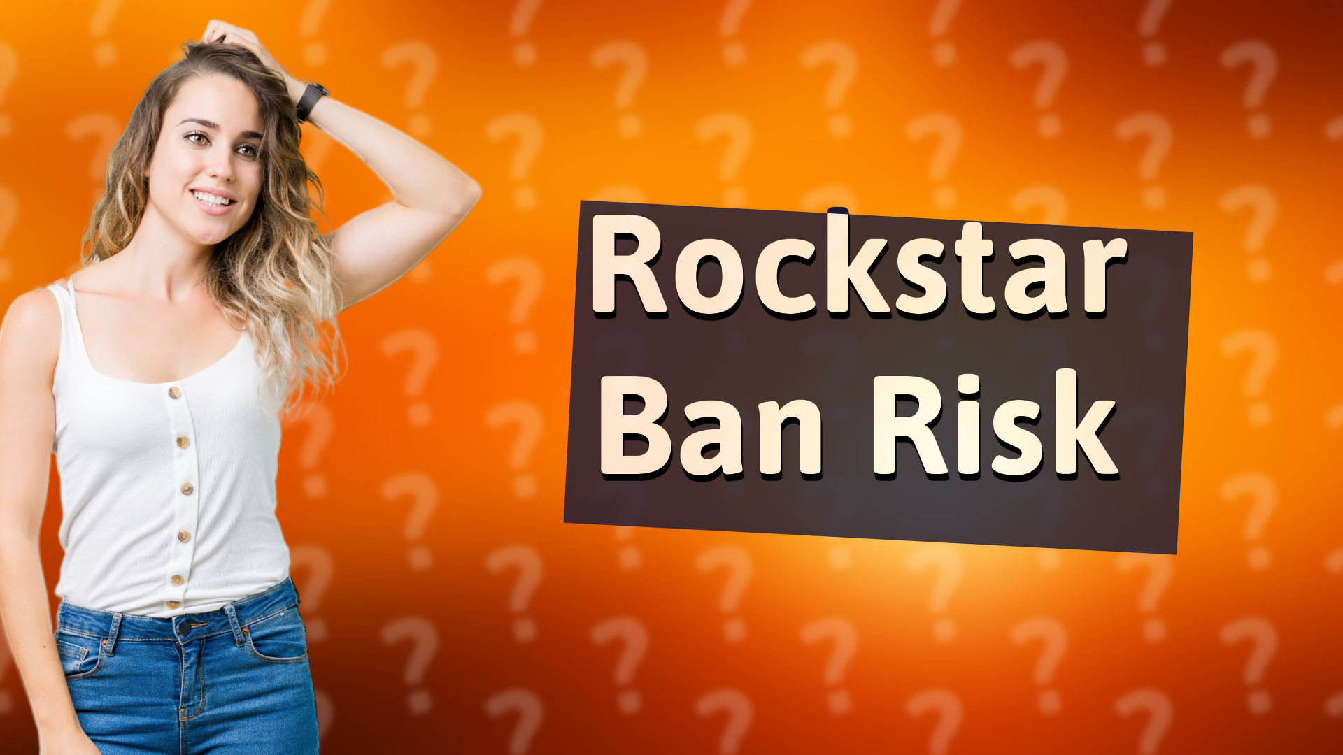 Rockstar Ban Risk