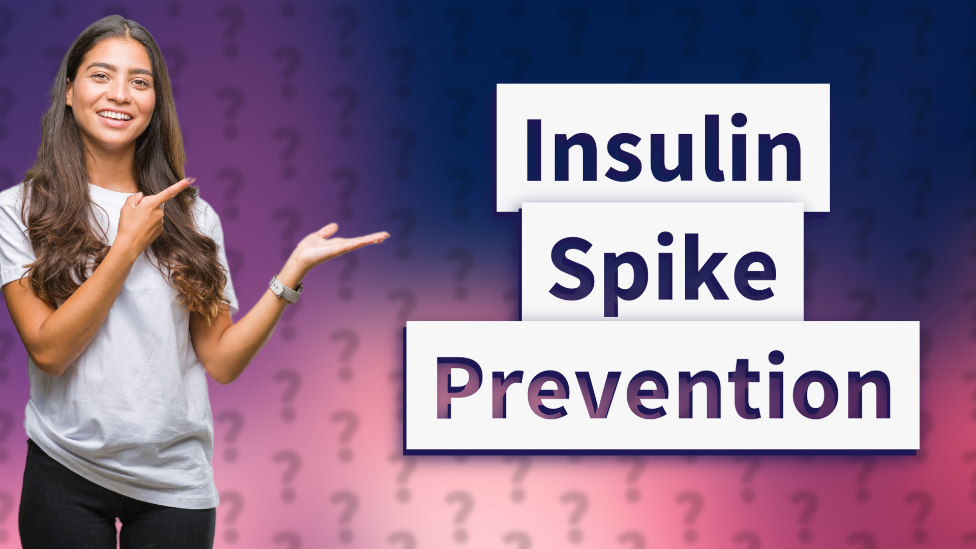 Insulin Spike Prevention