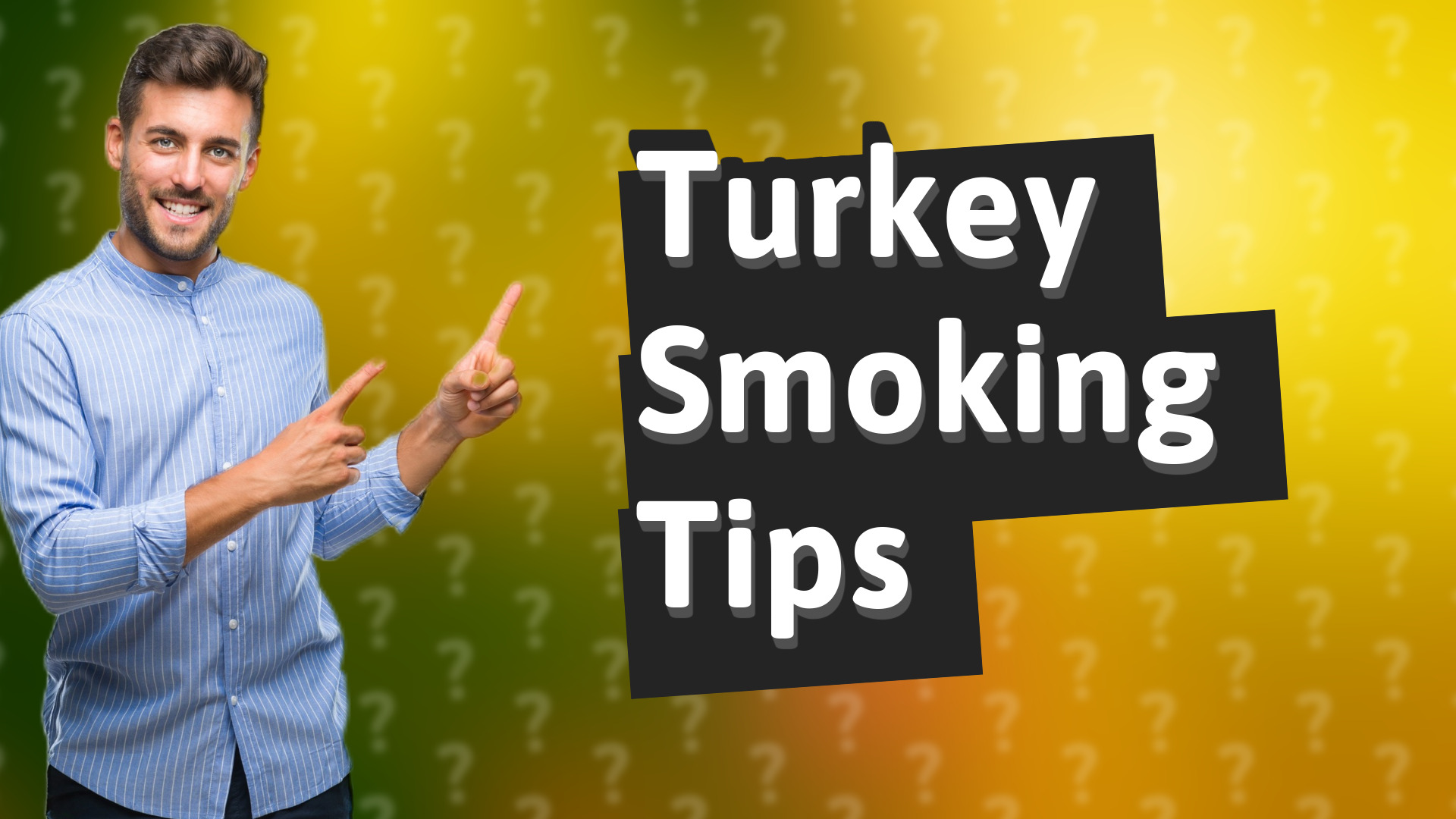 Turkey Smoking Tips