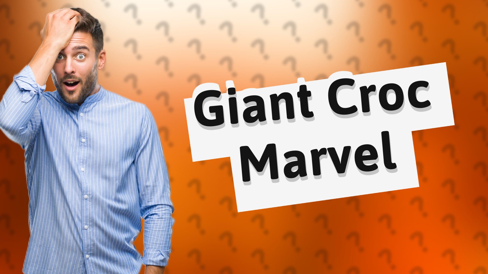 Giant Croc Marvel