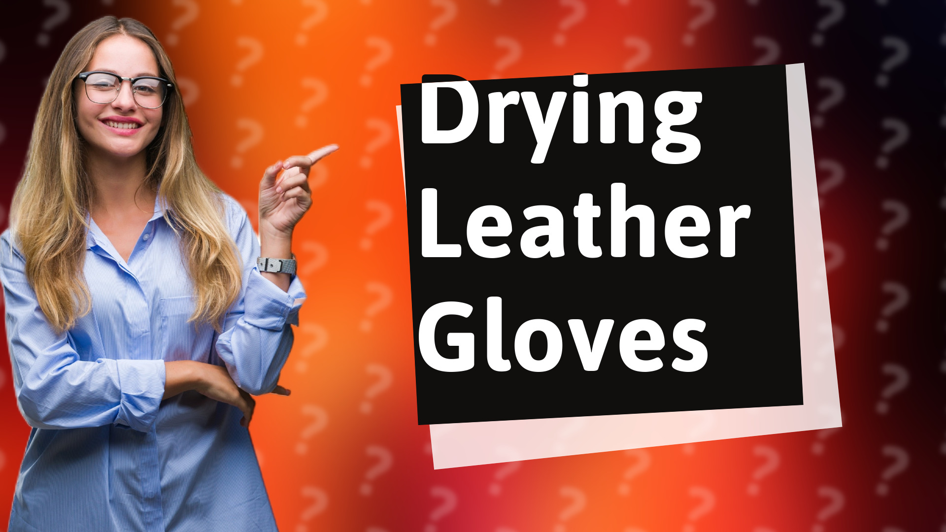 Drying Leather Gloves