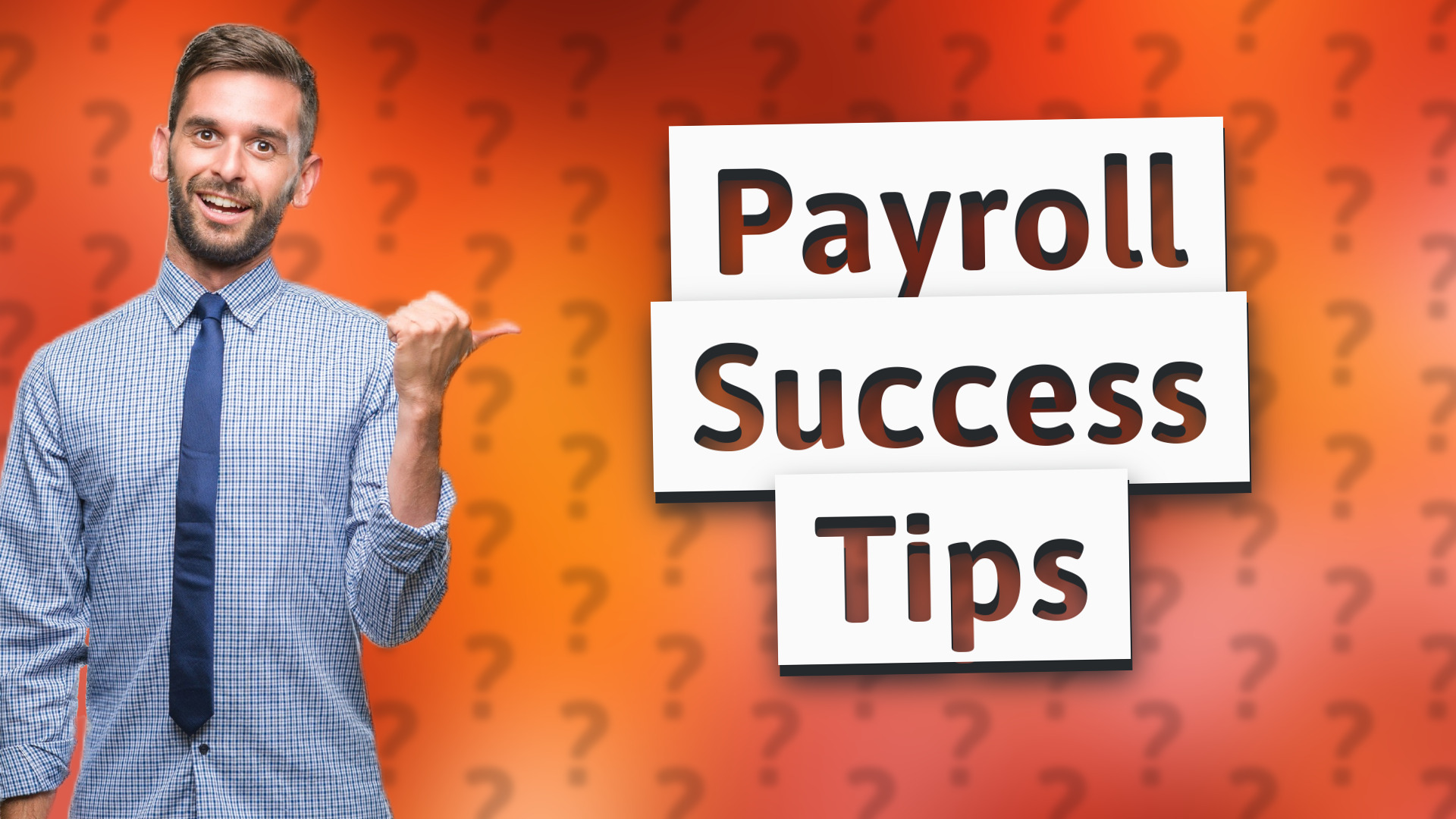 Payroll Success Tips