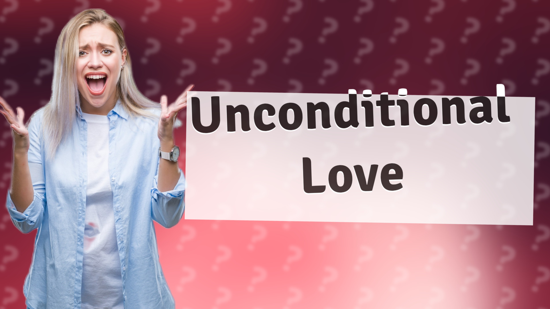 Unconditional Love