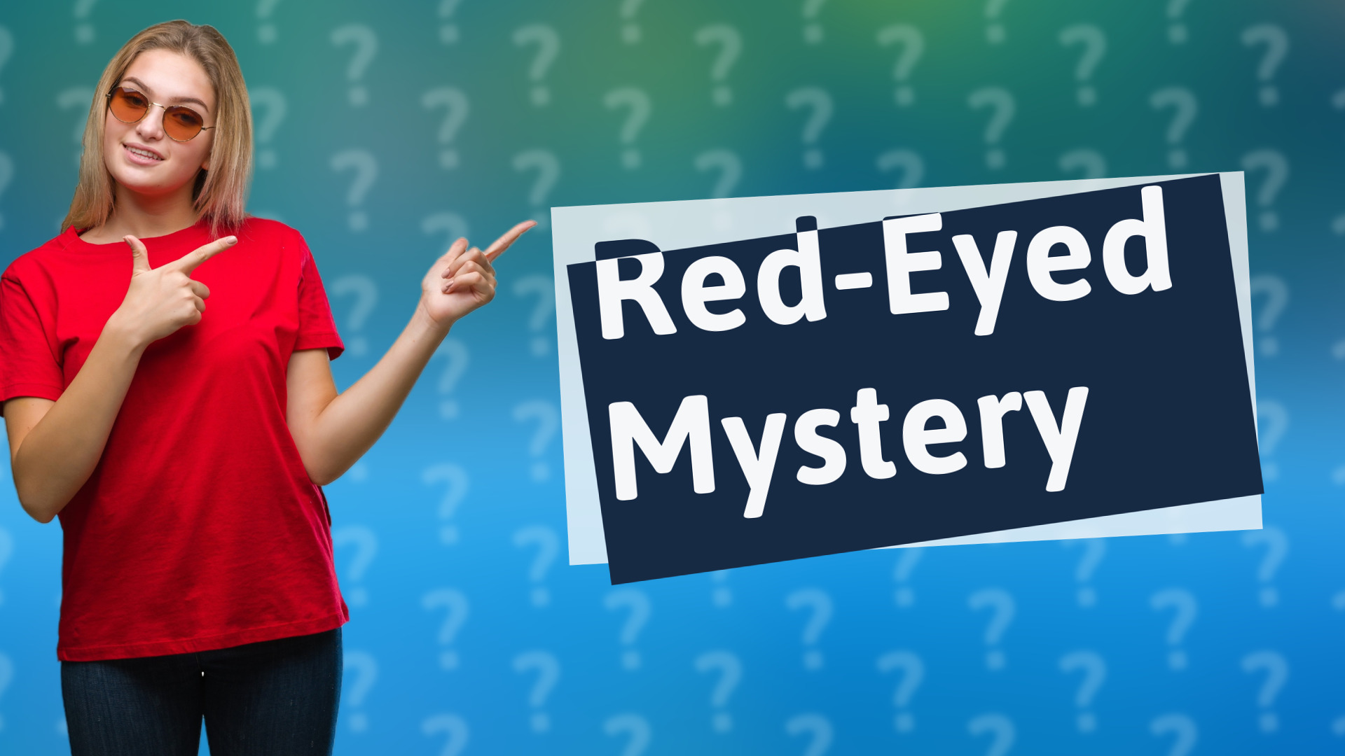 Red-Eyed Mystery