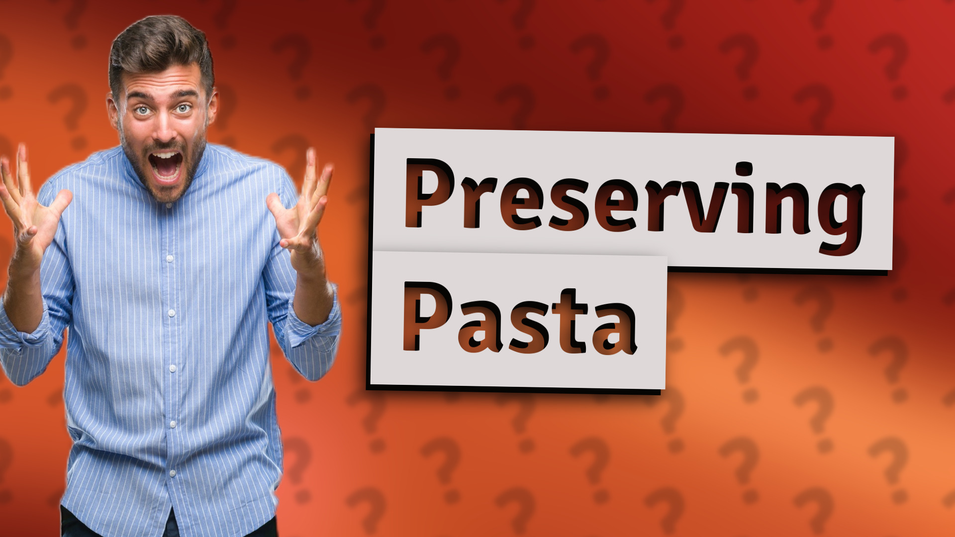 Preserving Pasta