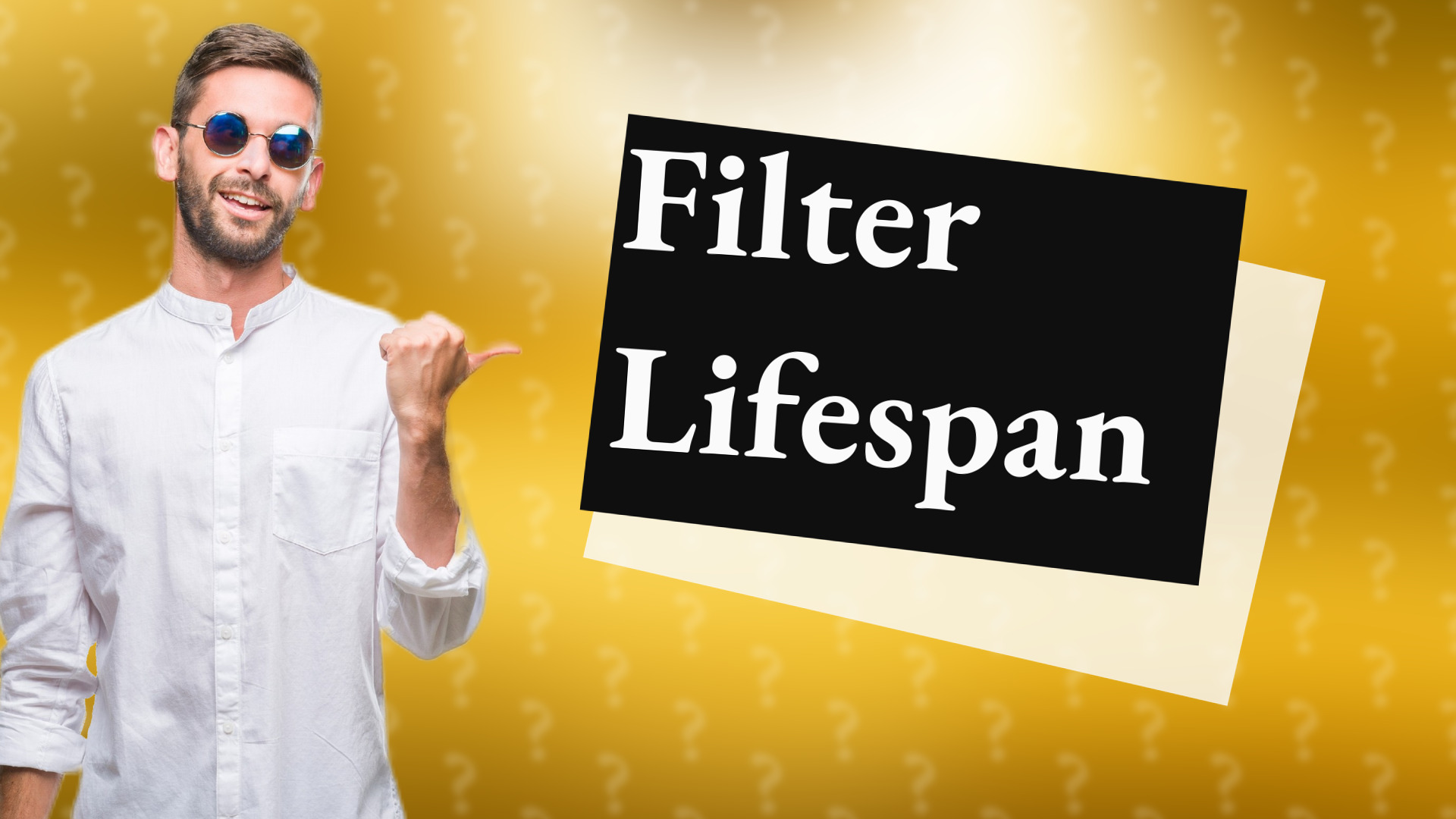 Filter Lifespan