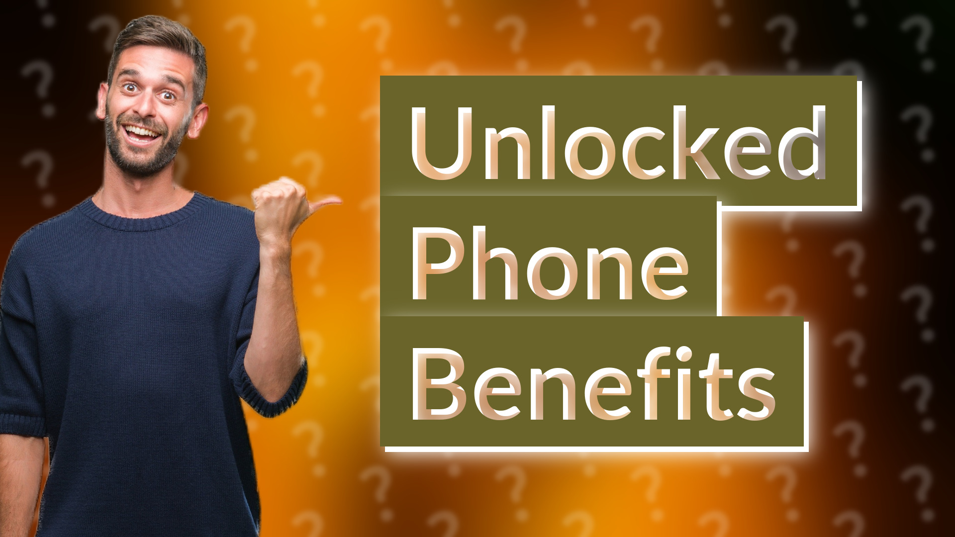 Unlocked Phone Benefits