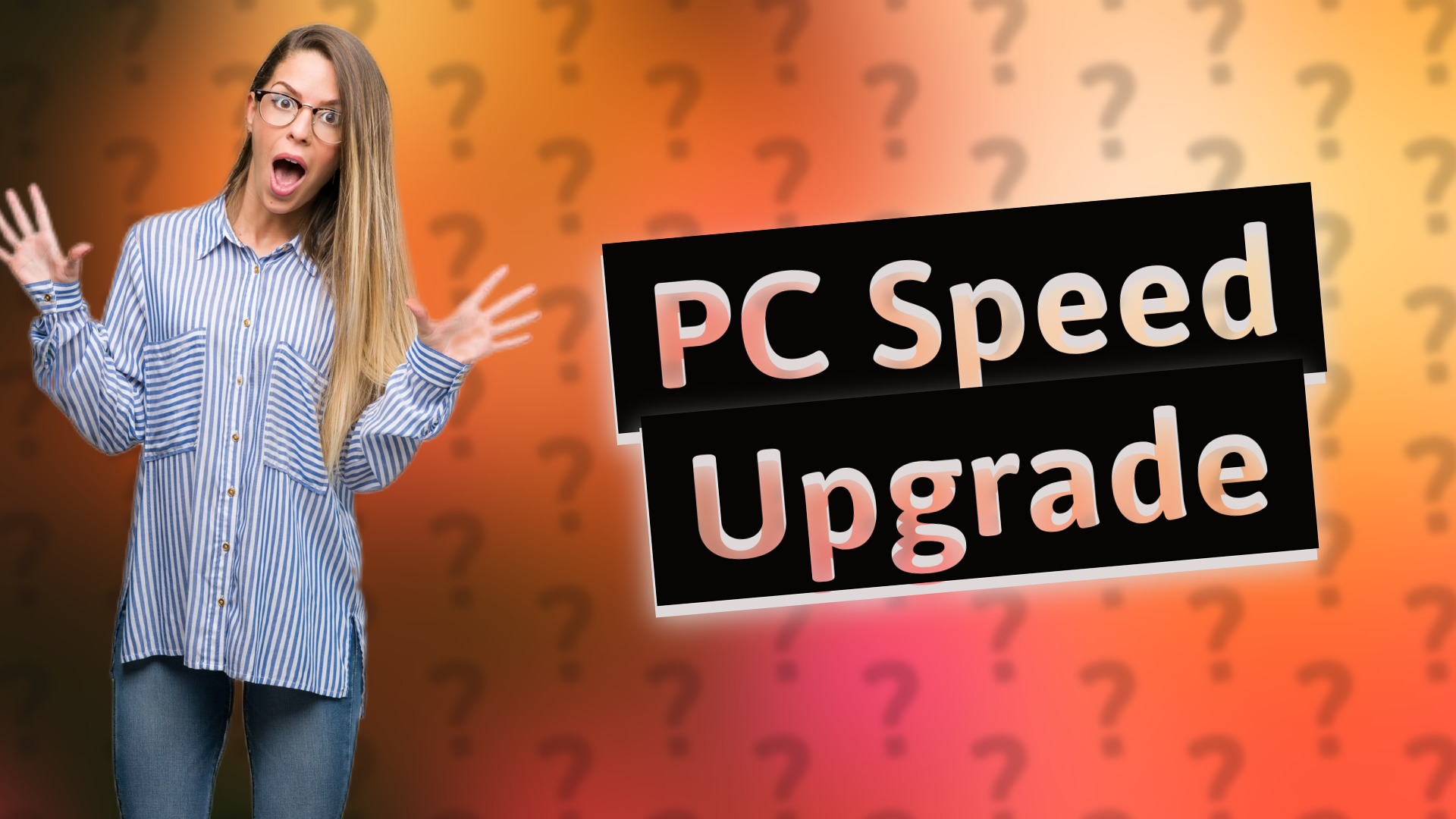 PC Speed Upgrade