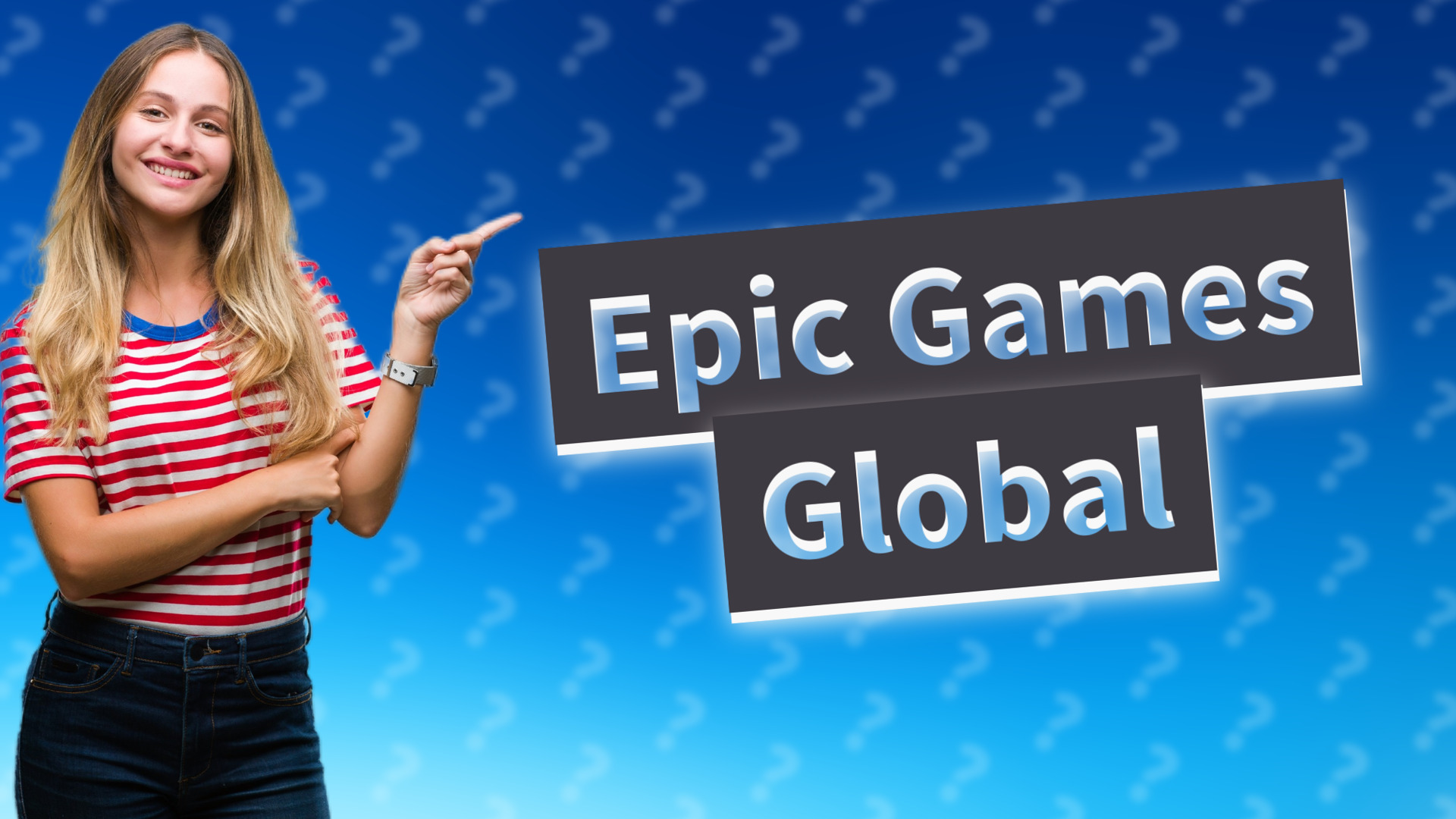Epic Games Global