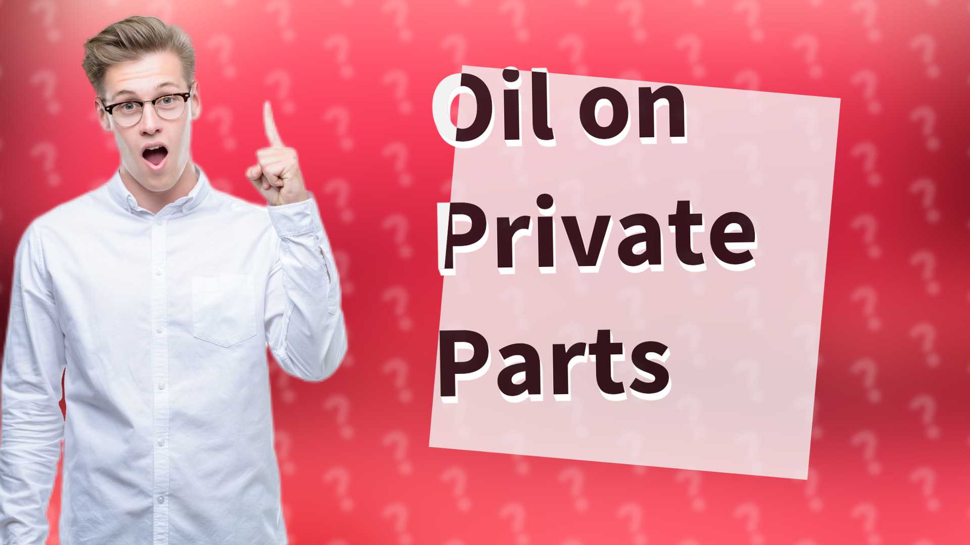 Oil on Private Parts