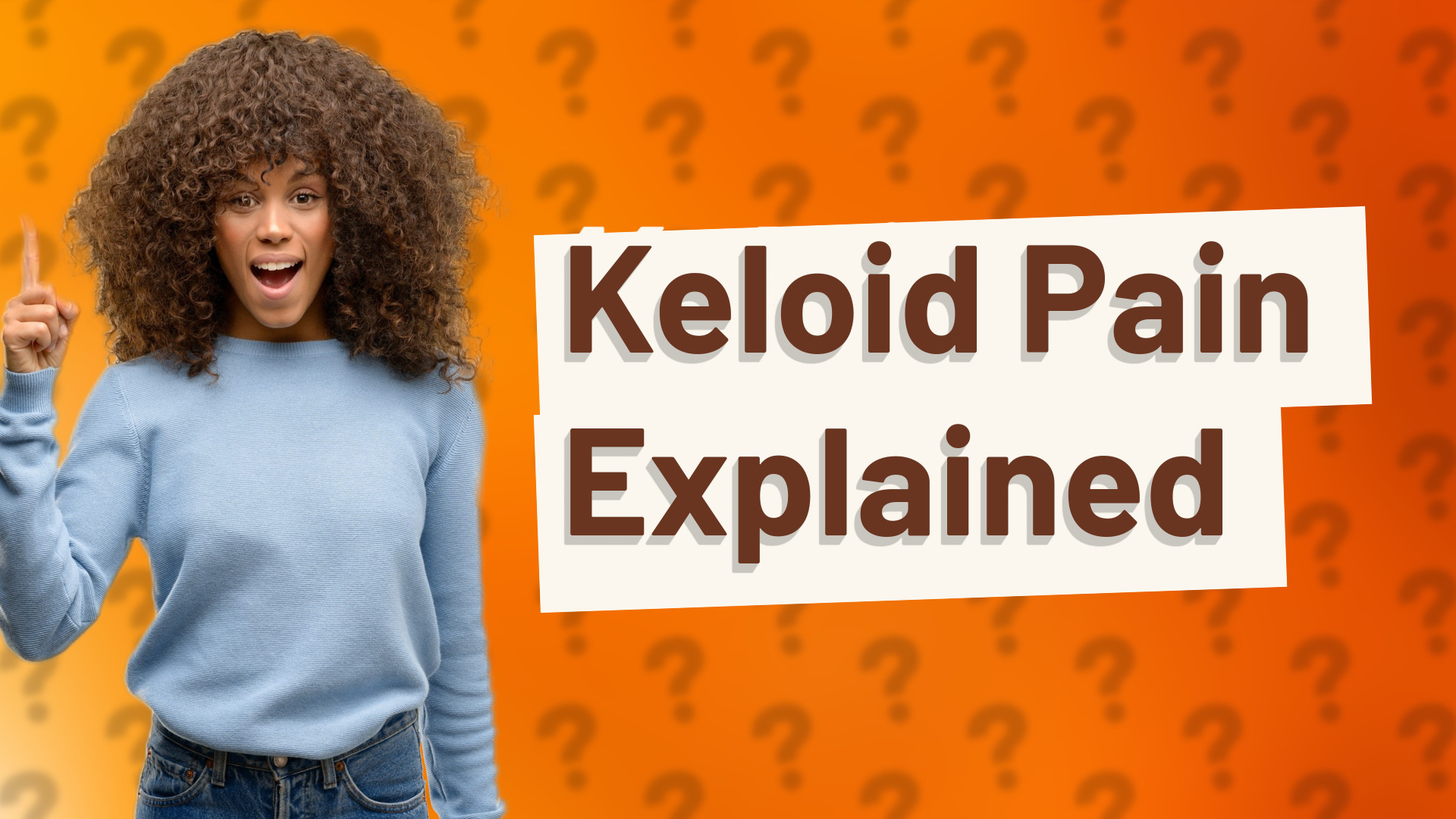 Keloid Pain Explained