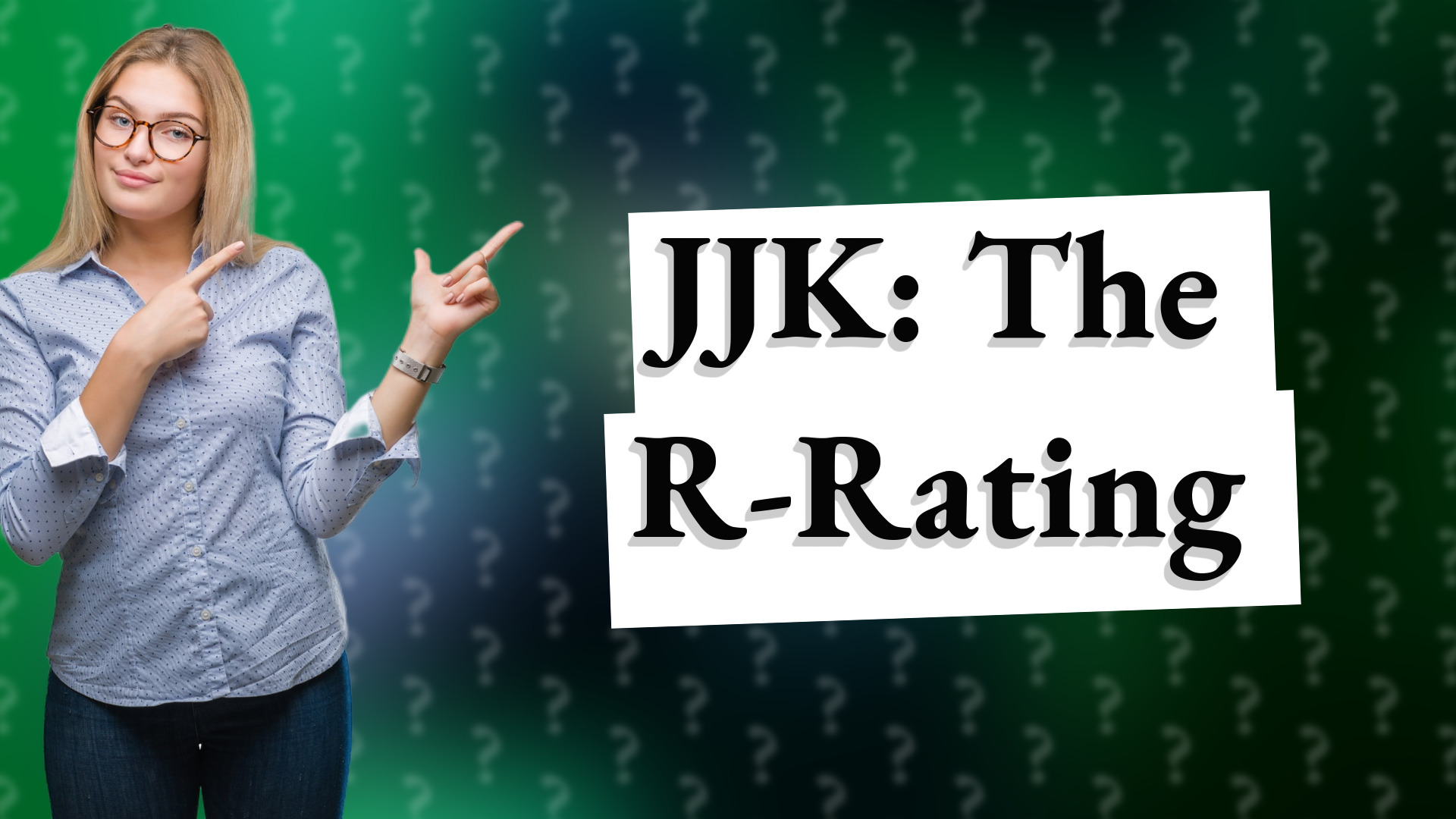 JJK: The R-Rating