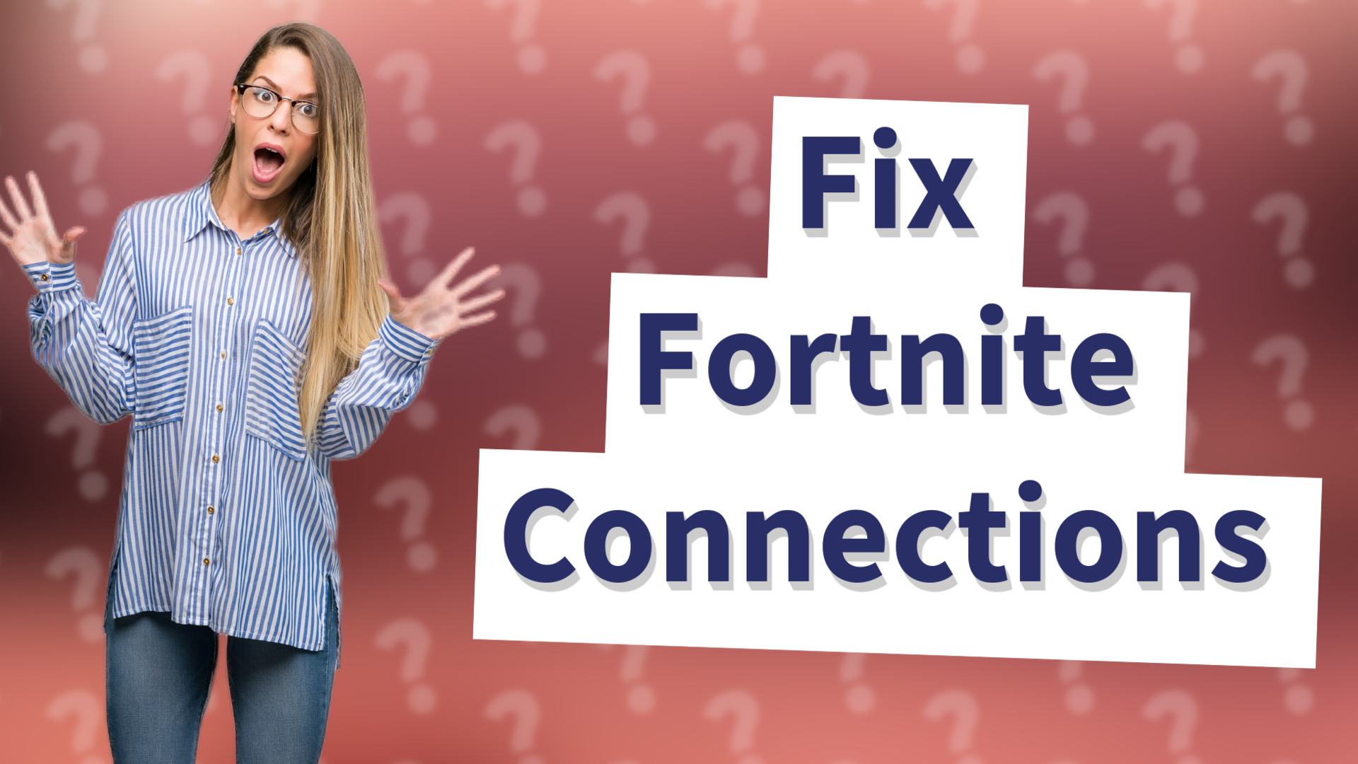 Fix Fortnite Connections
