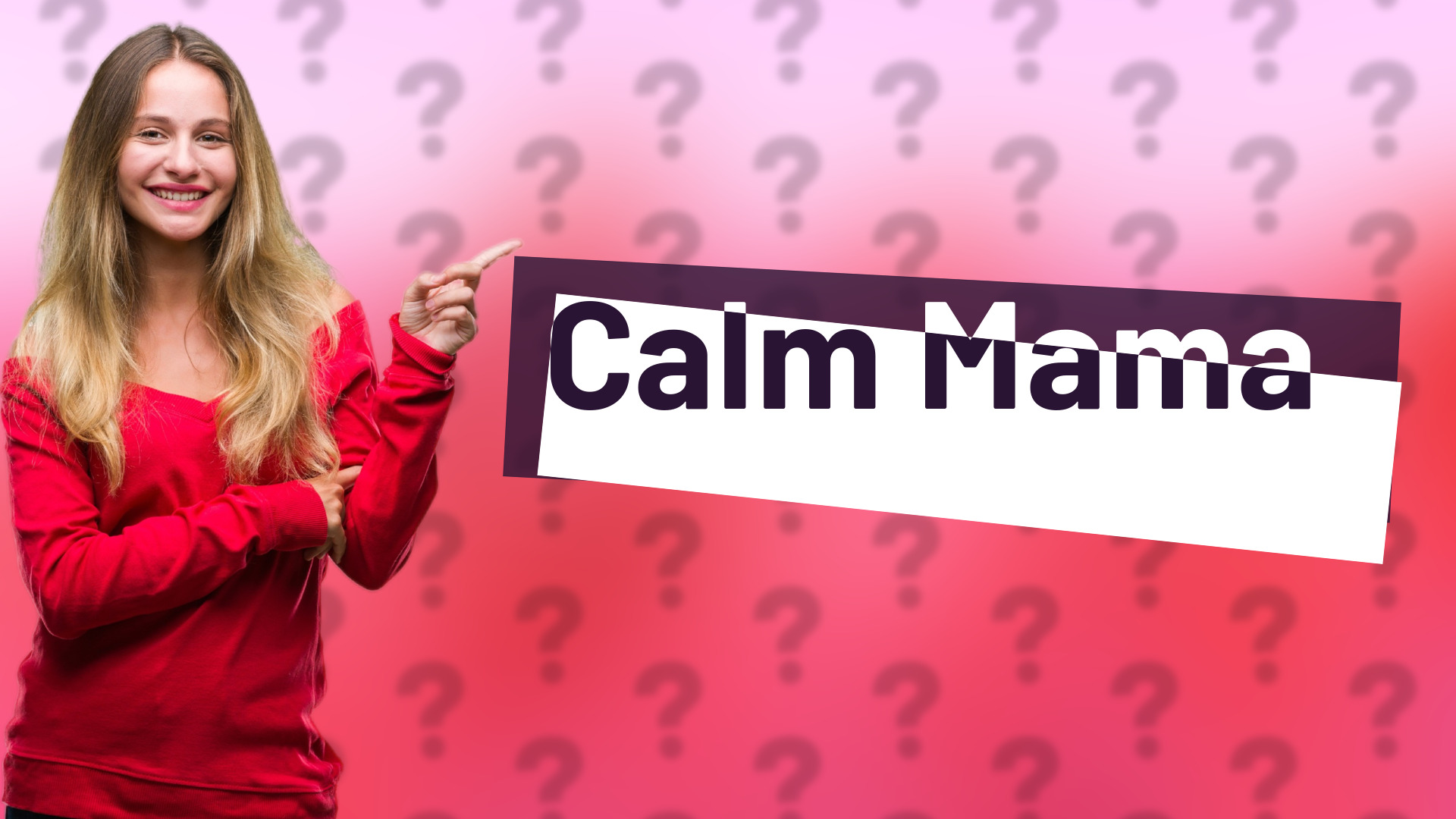 Calm Mama