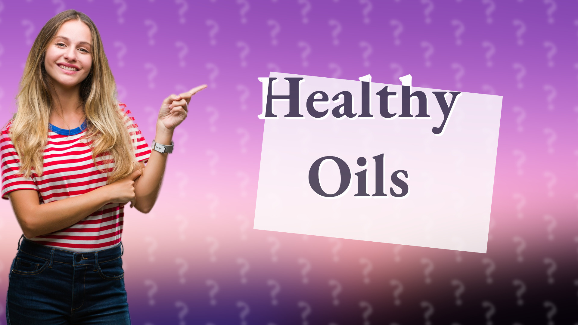 Healthy Oils