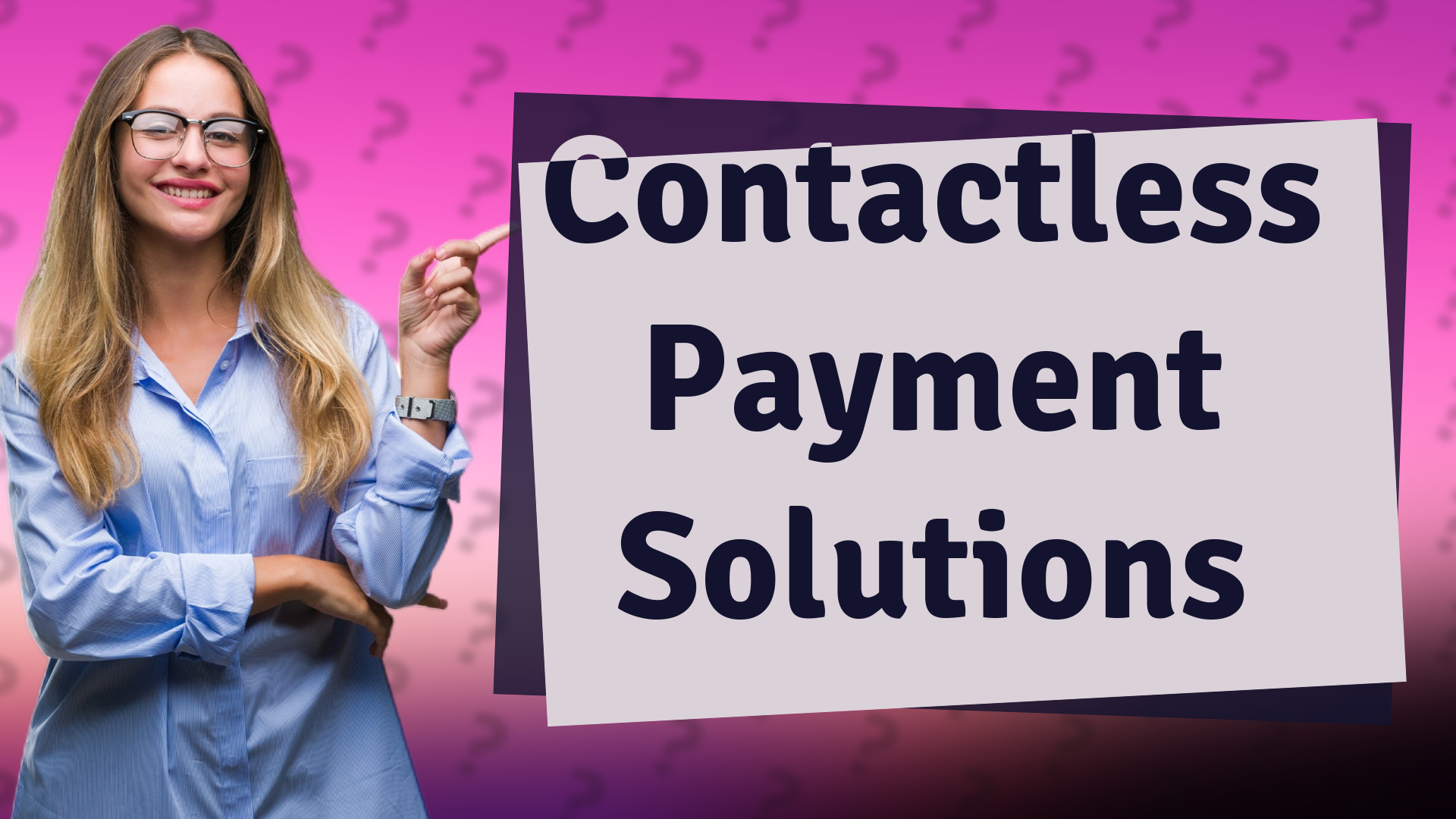 Contactless Payment Solutions