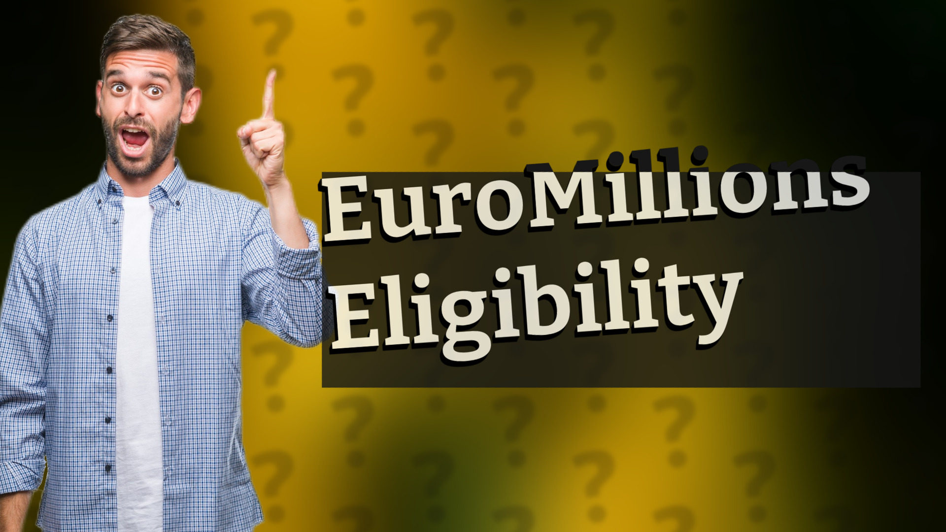 EuroMillions Eligibility