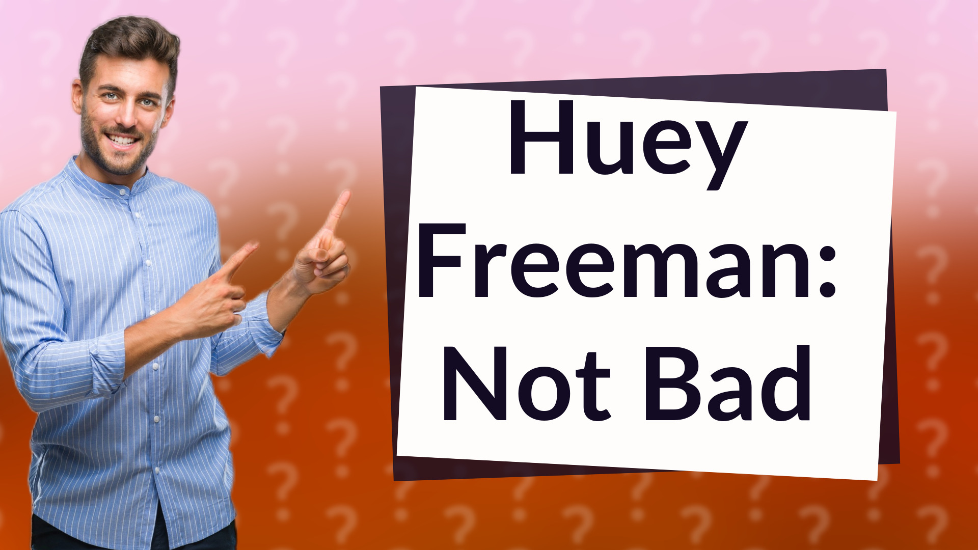 Huey Freeman: Not Bad