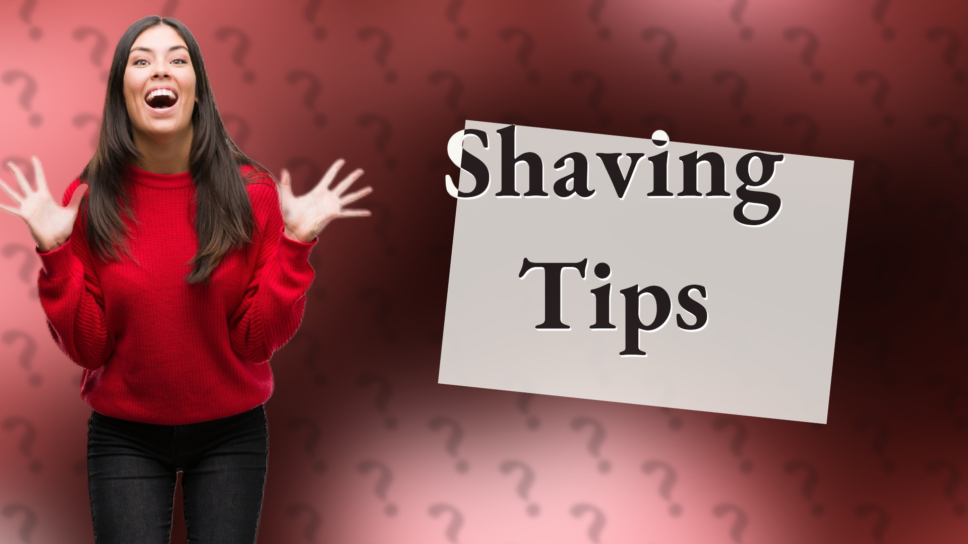 Shaving Tips