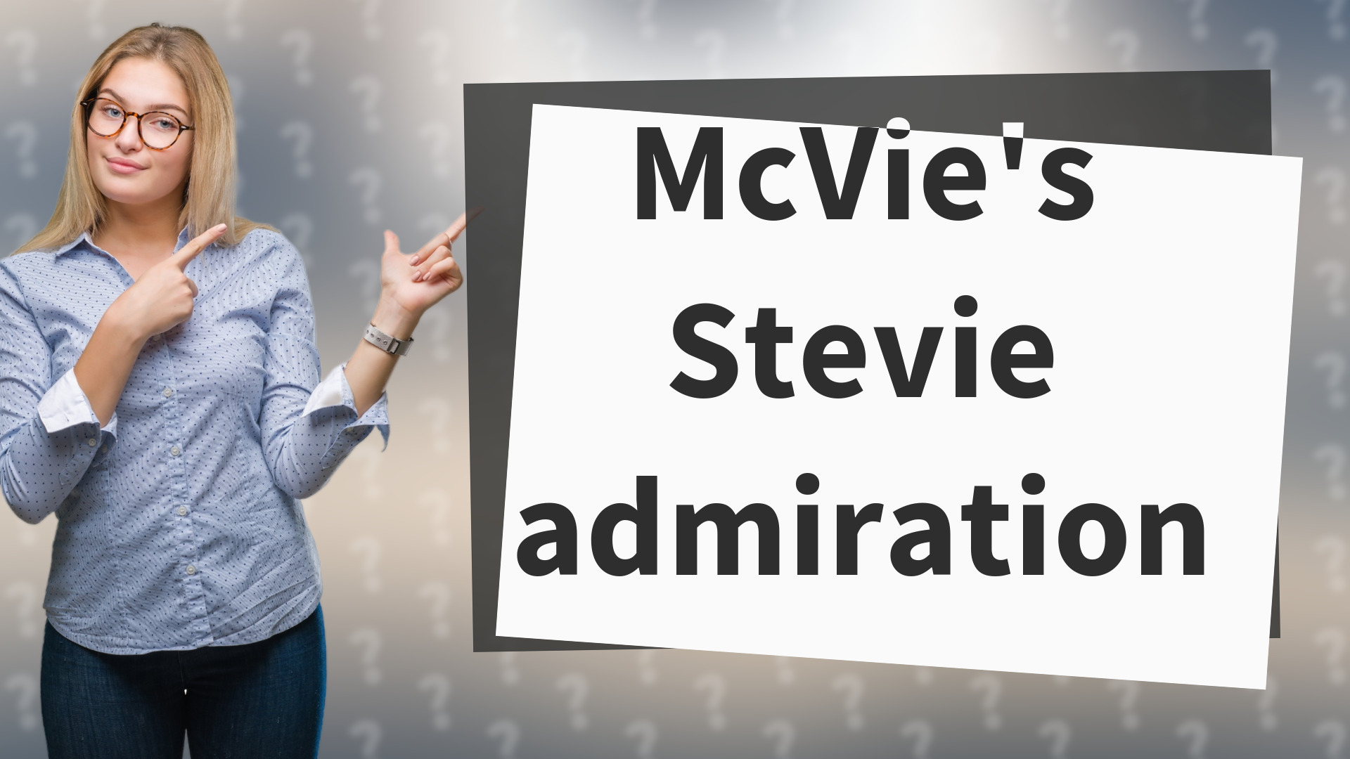 McVie's Stevie admiration