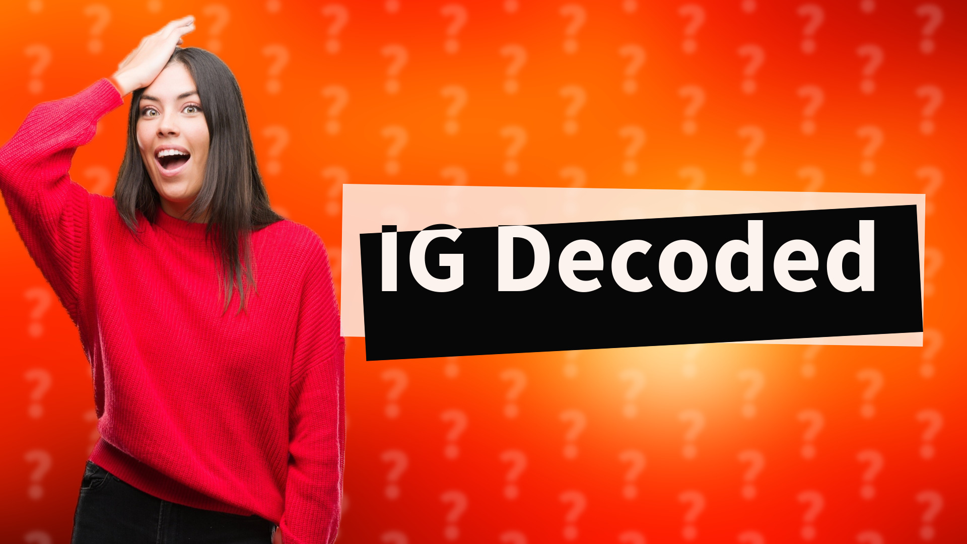 IG Decoded