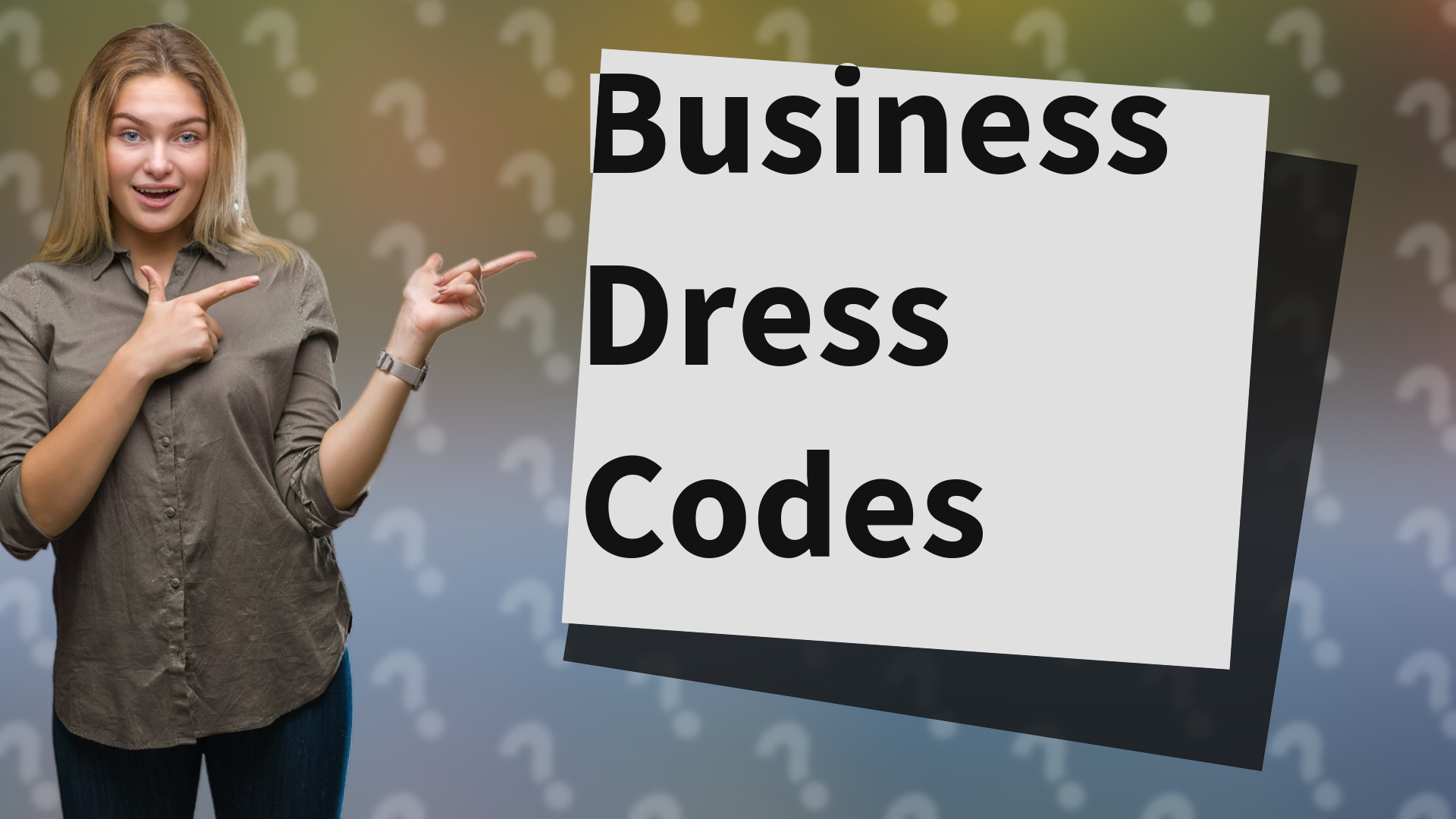 Business Dress Codes