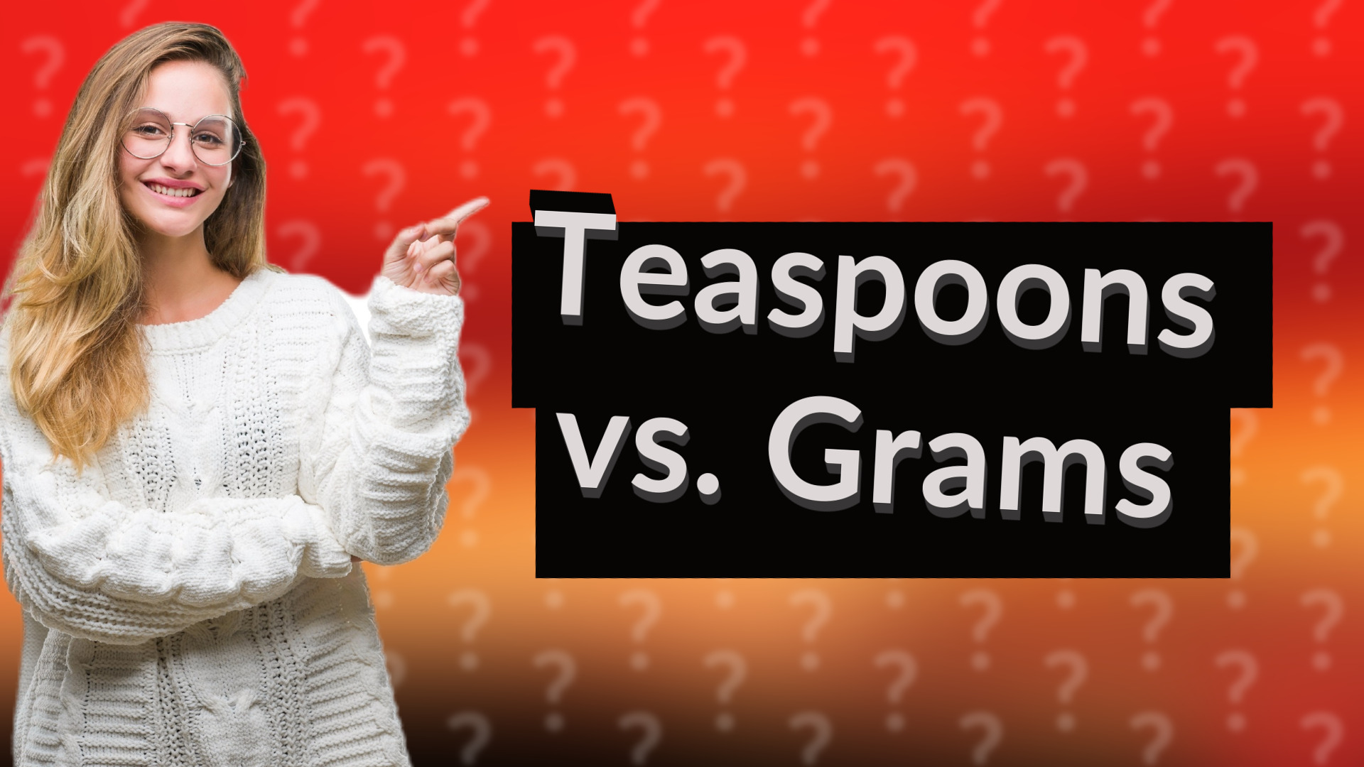 Teaspoons vs. Grams