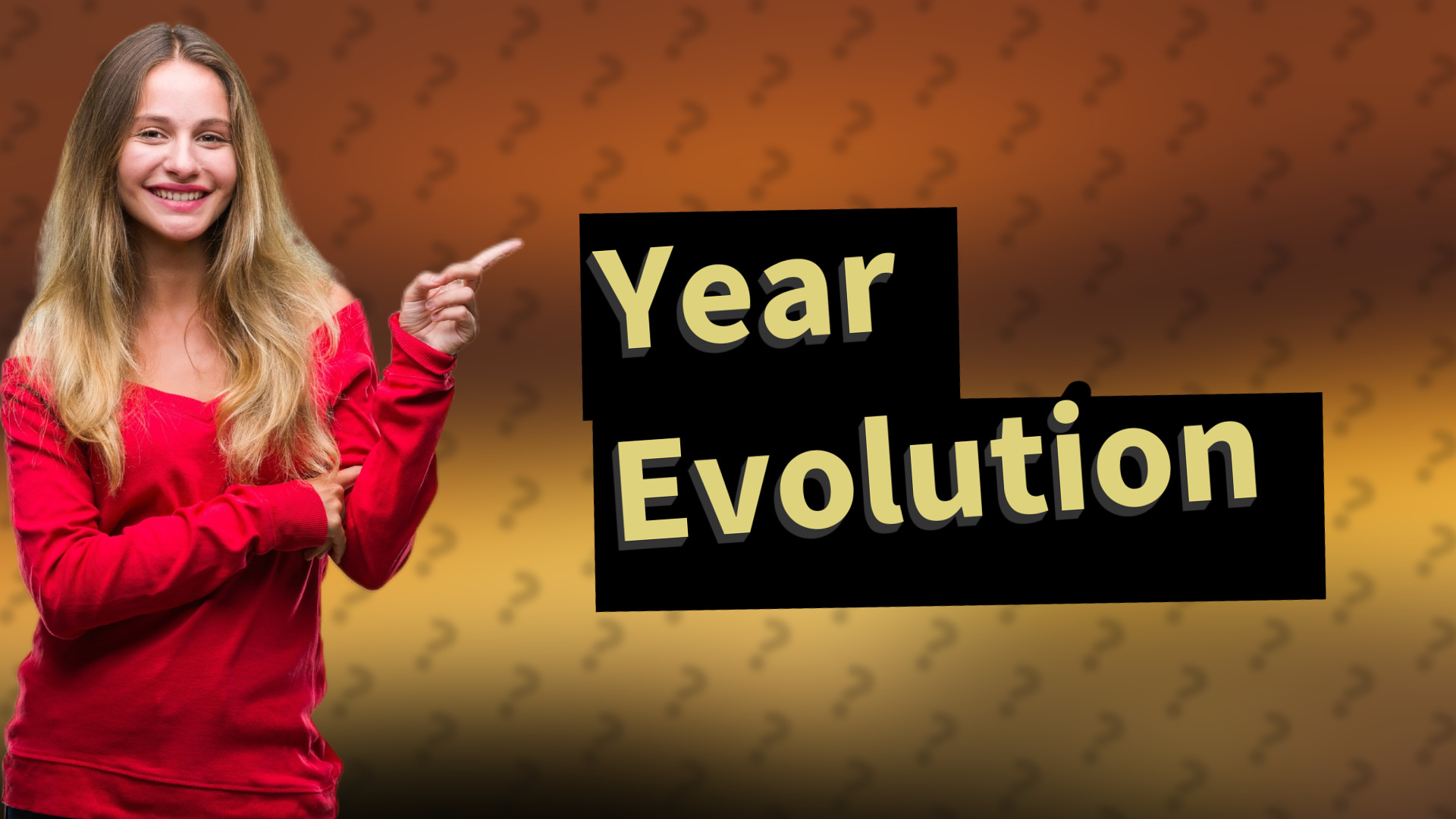 Year Evolution