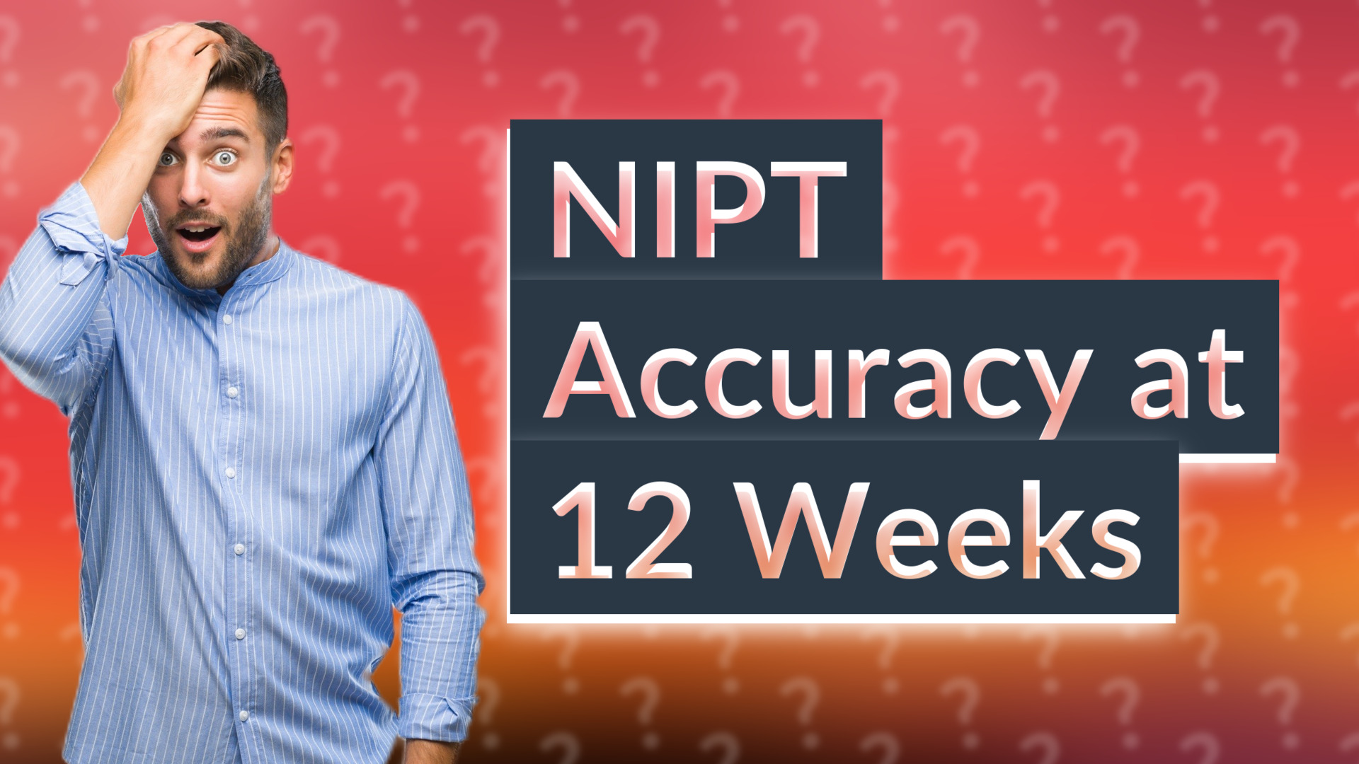 NIPT Accuracy at 12 Weeks
