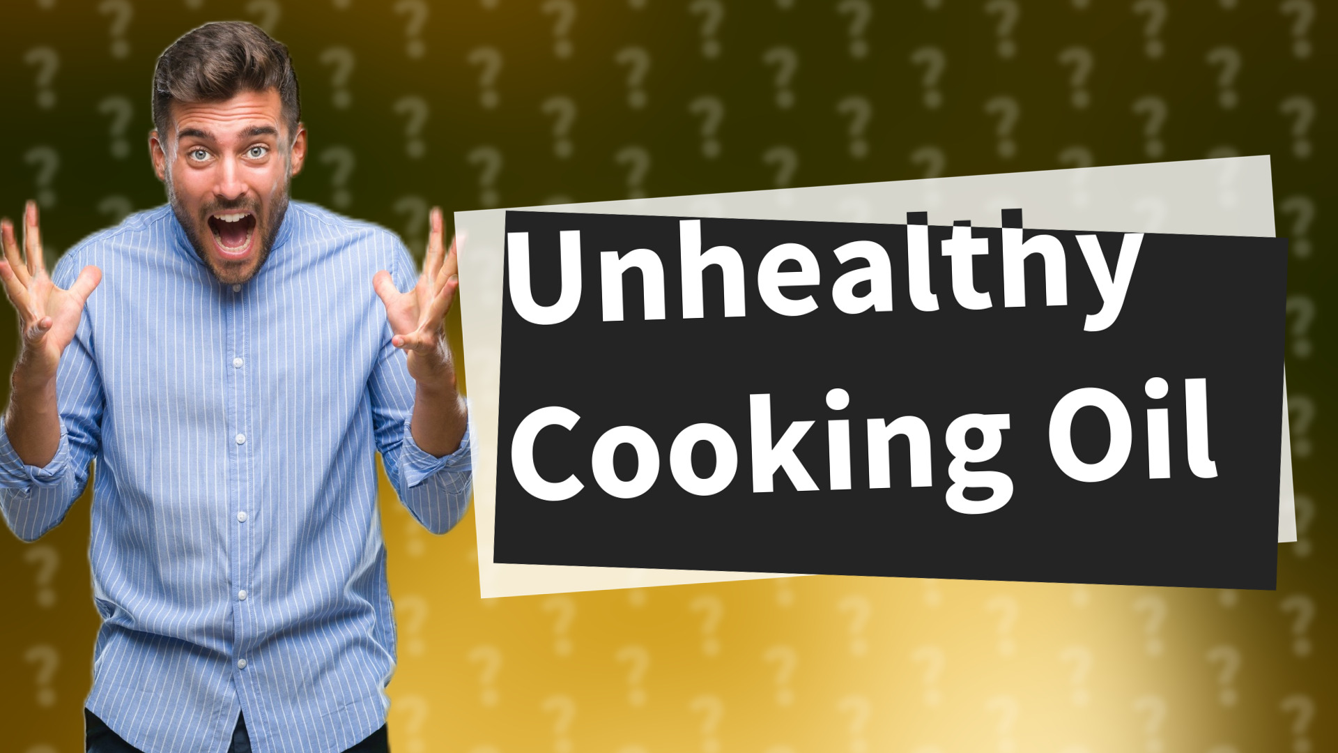 Unhealthy Cooking Oil