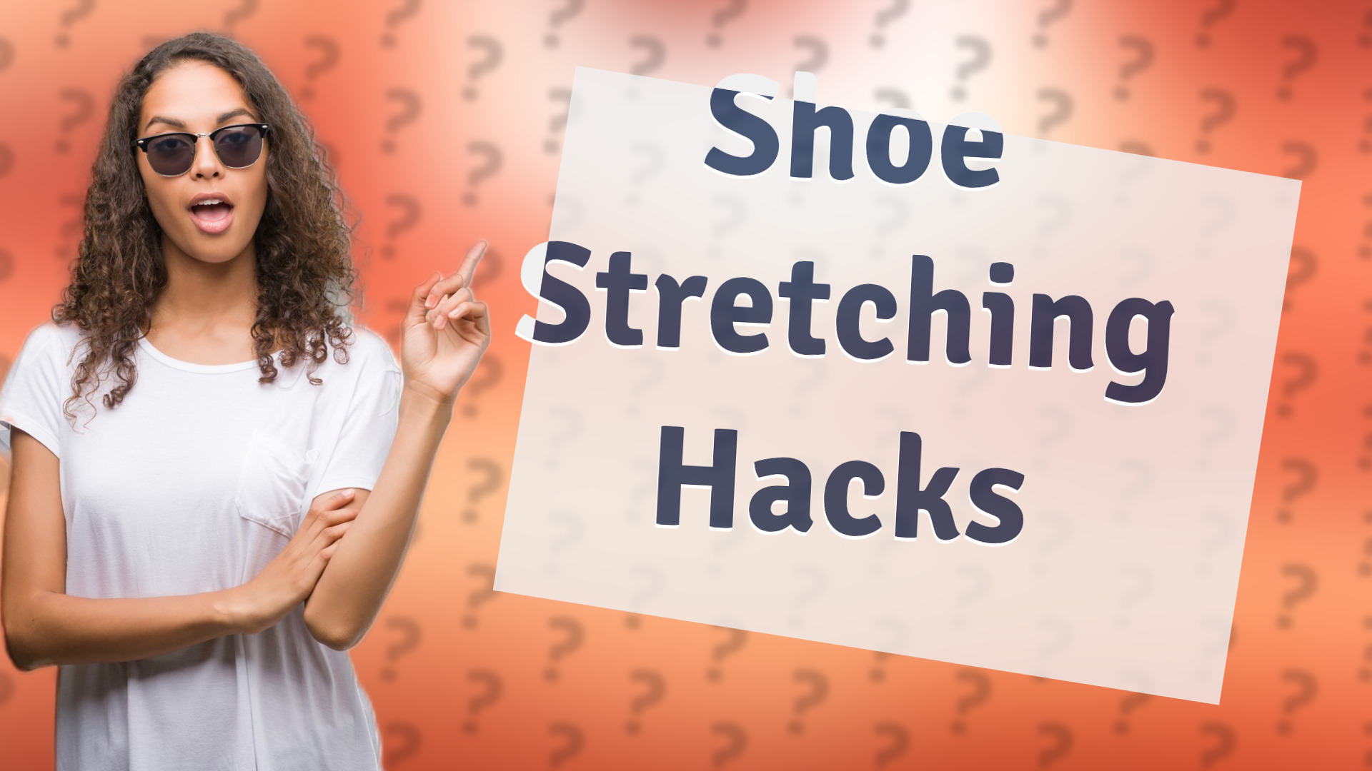 Shoe Stretching Hacks