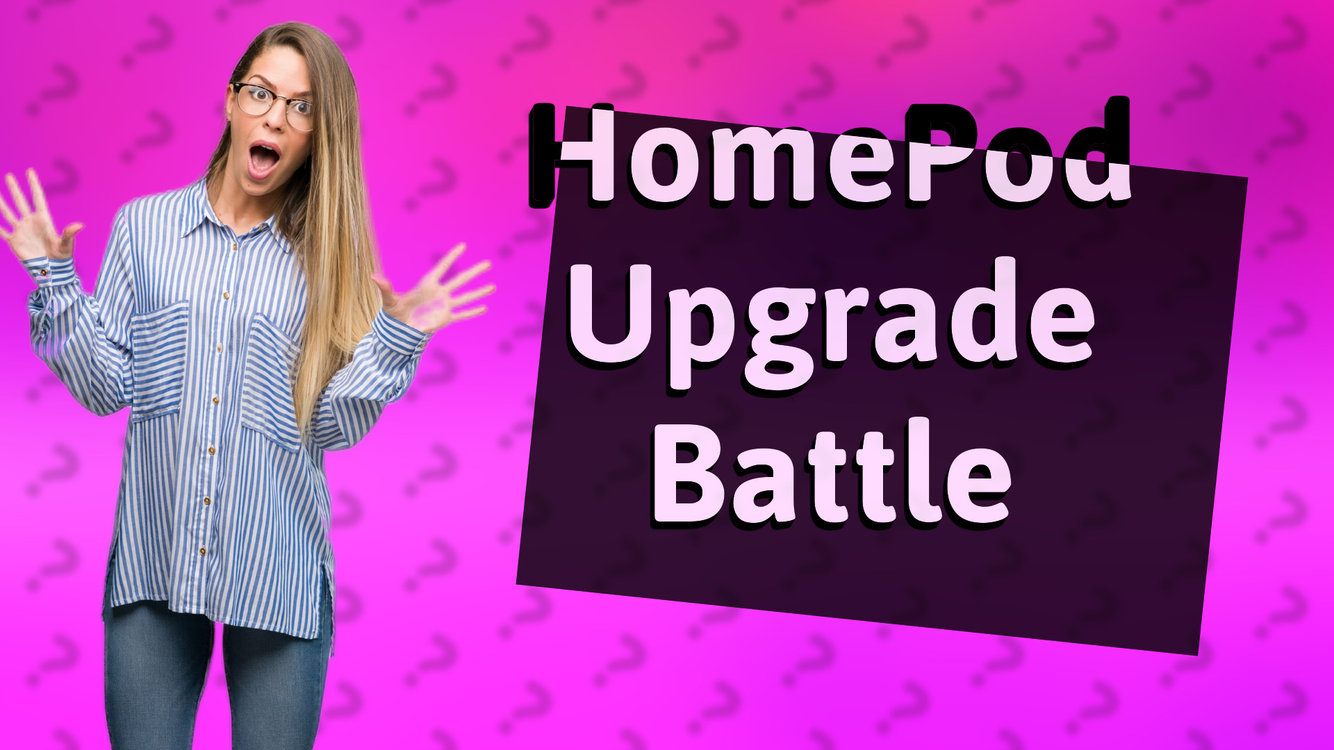 HomePod Upgrade Battle