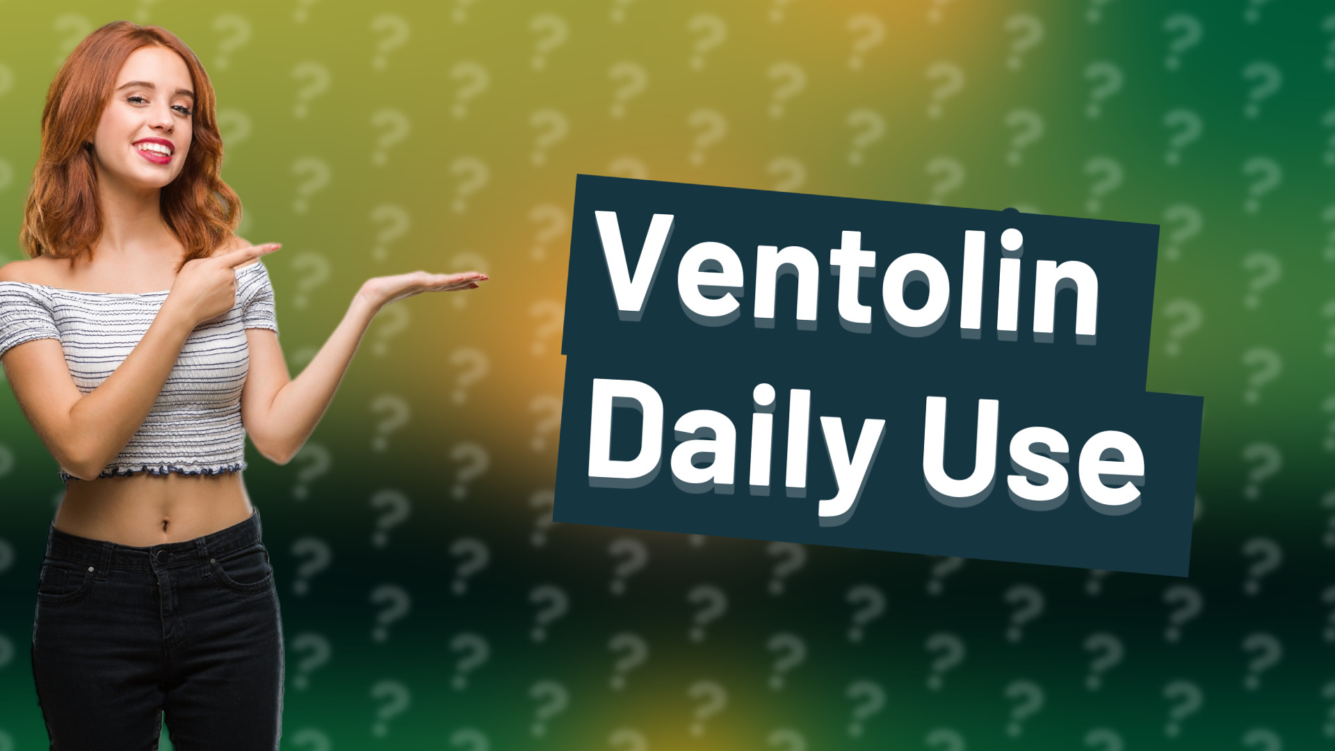 Ventolin Daily Use