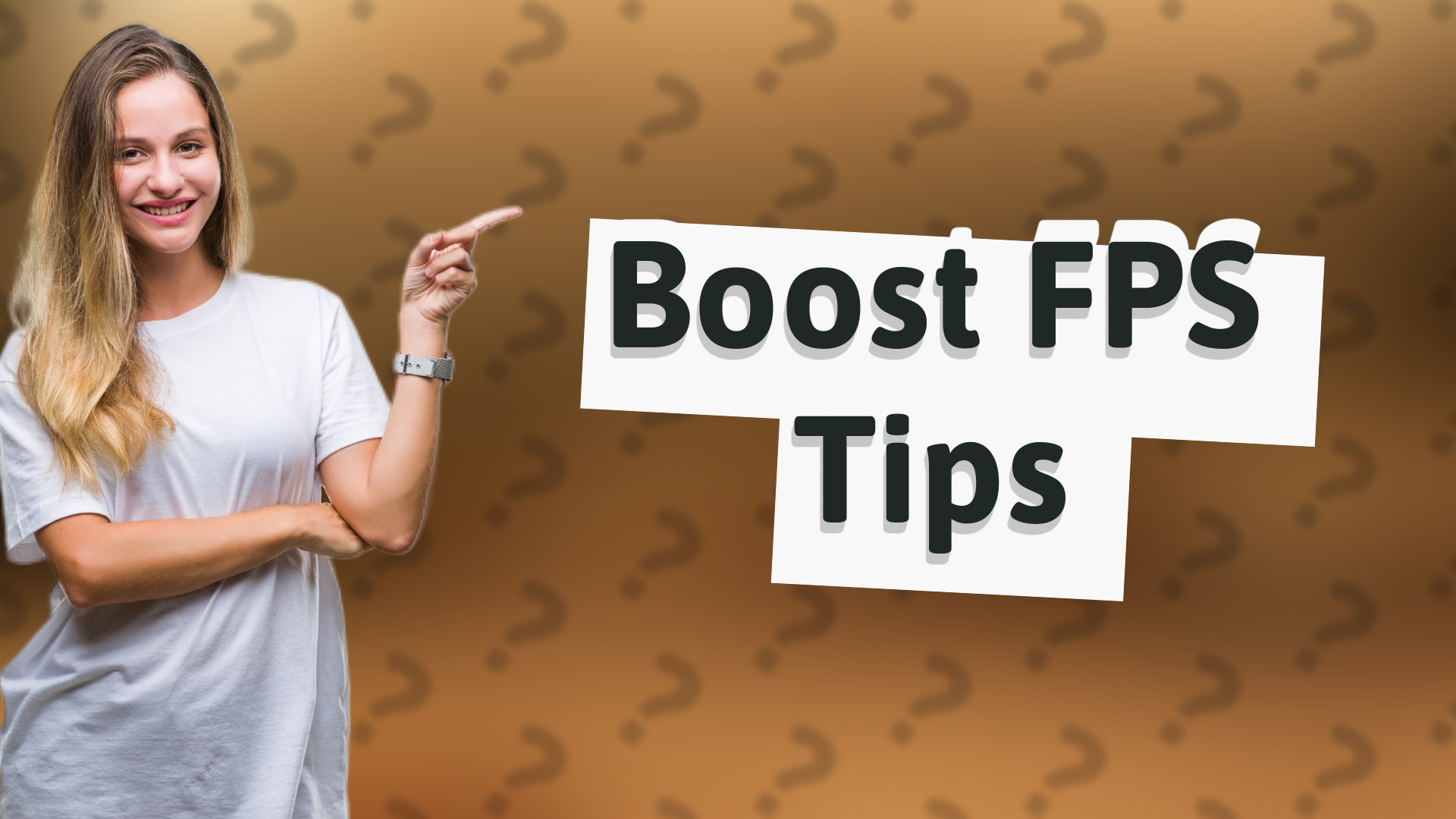 Boost FPS Tips