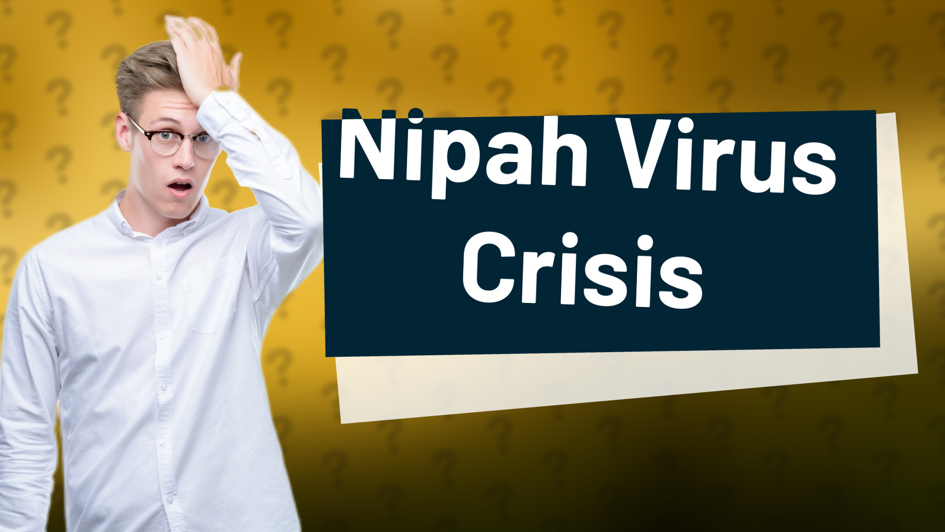 Nipah Virus Crisis