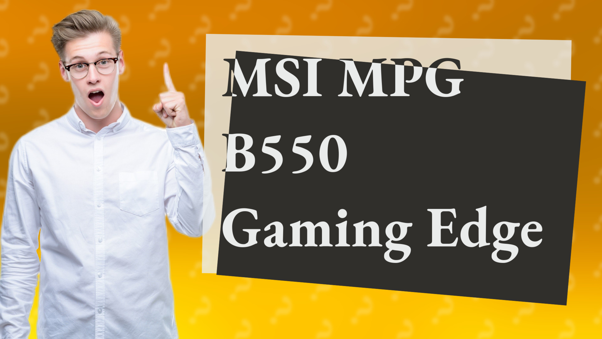 MSI MPG B550 Gaming Edge