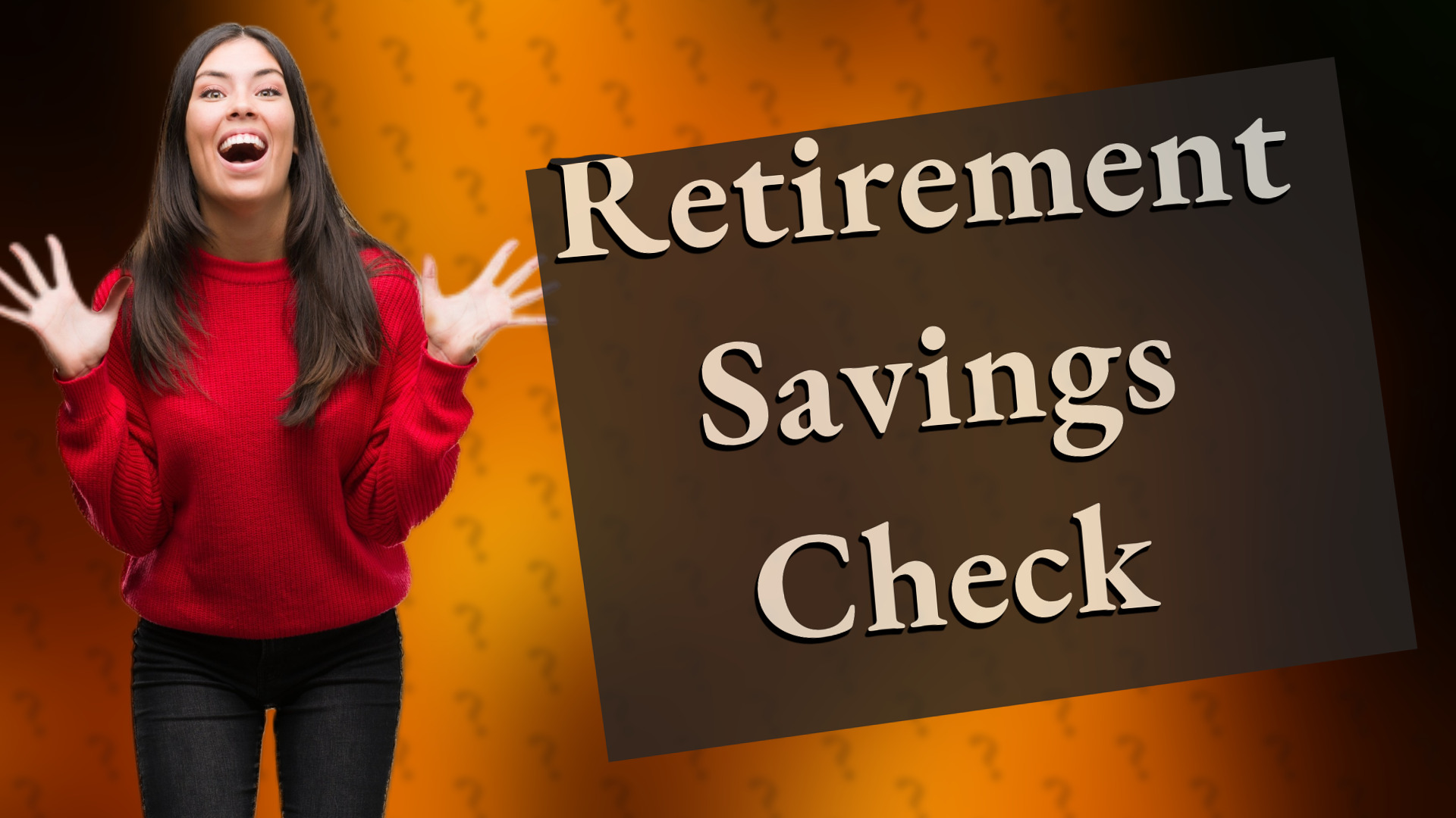 Retirement Savings Check