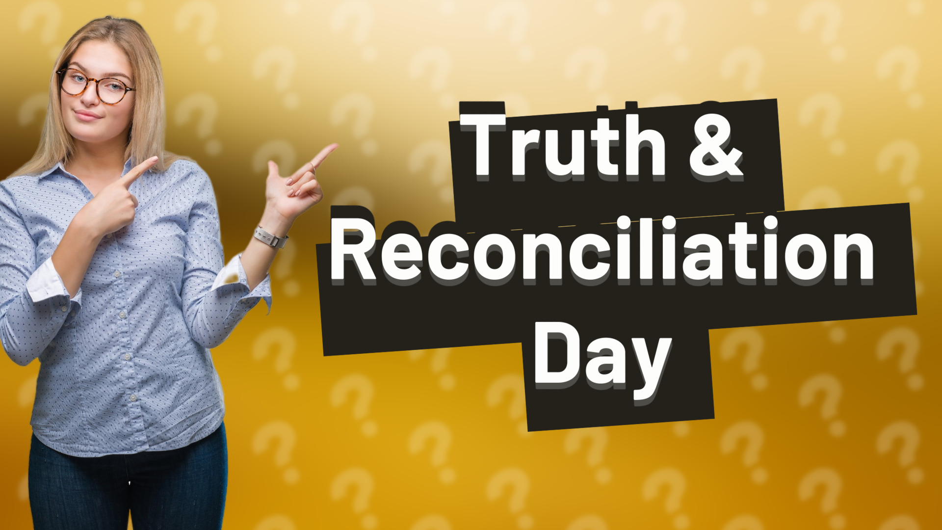 Truth & Reconciliation Day