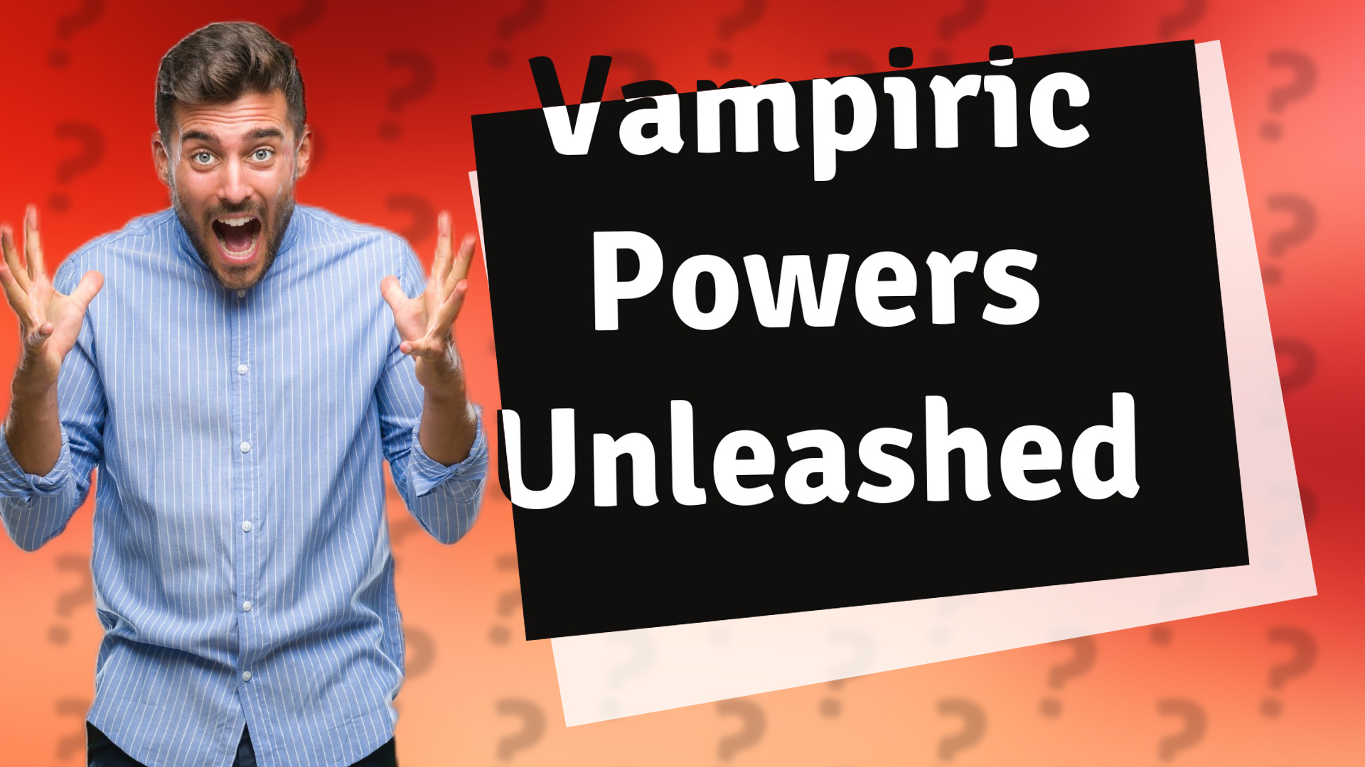 Vampiric Powers Unleashed