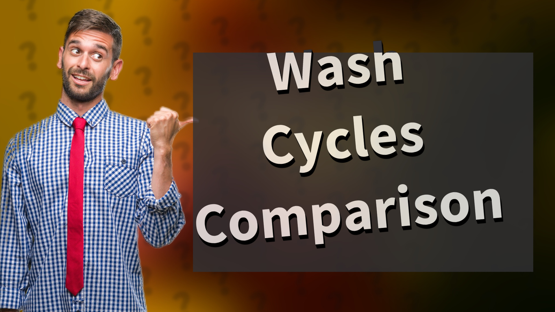 Wash Cycles Comparison