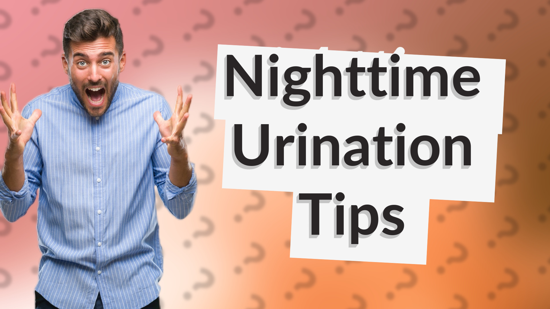 Nighttime Urination Tips