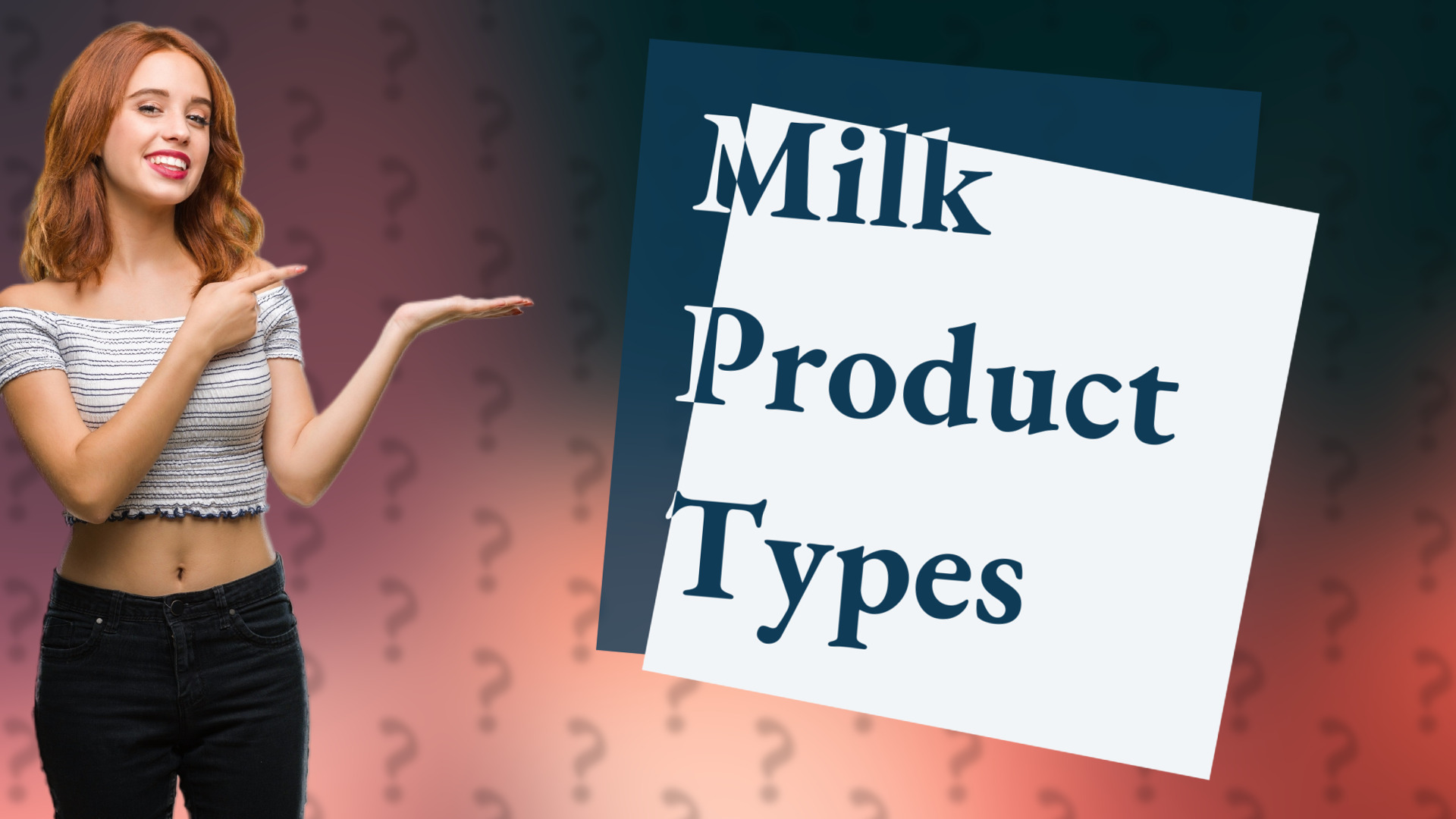 Milk Product Types