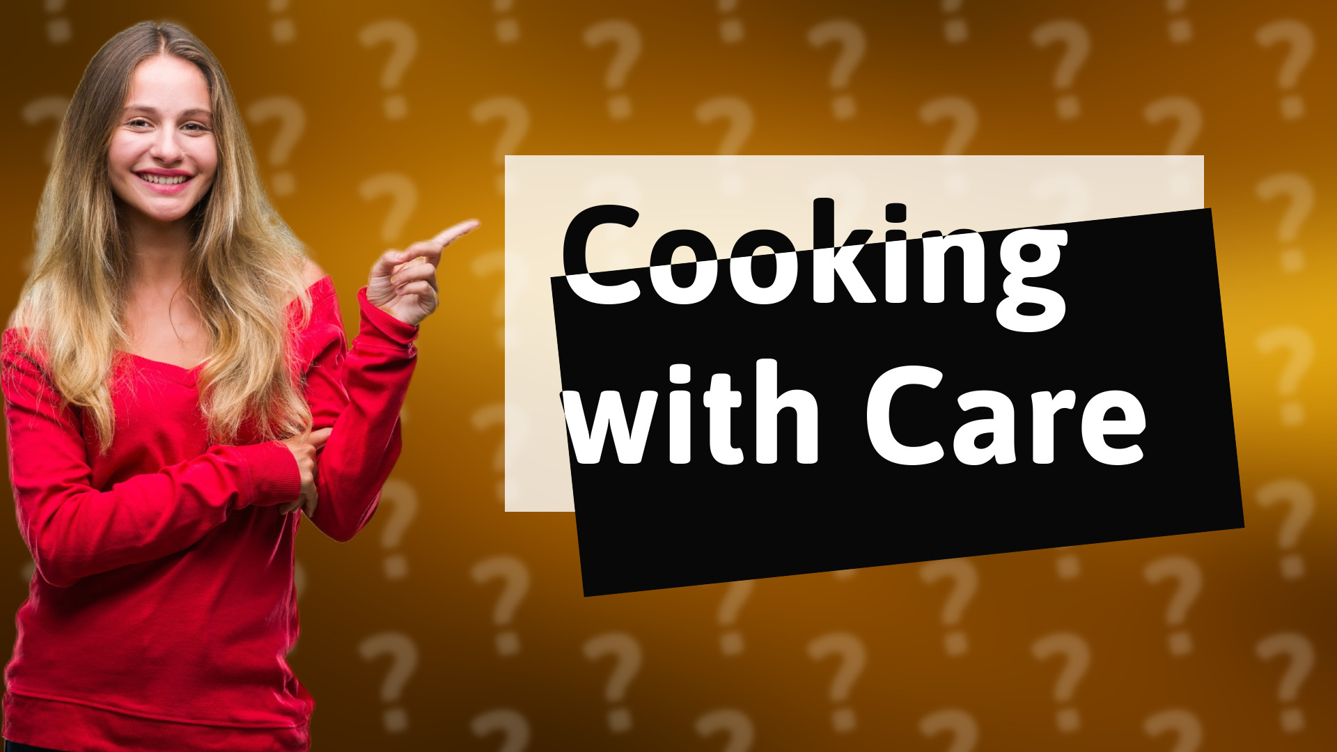 Cooking with Care