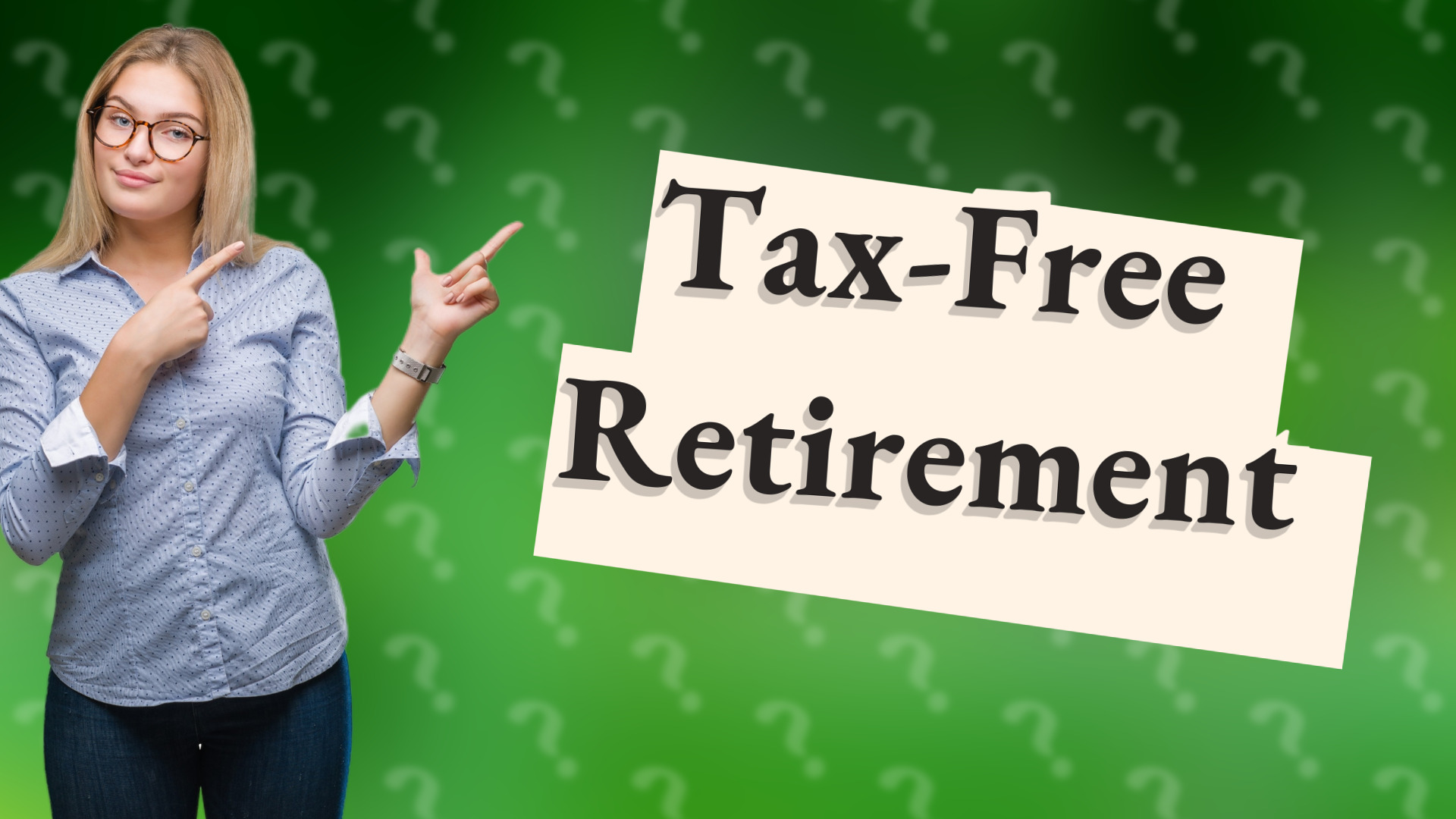 Tax-Free Retirement