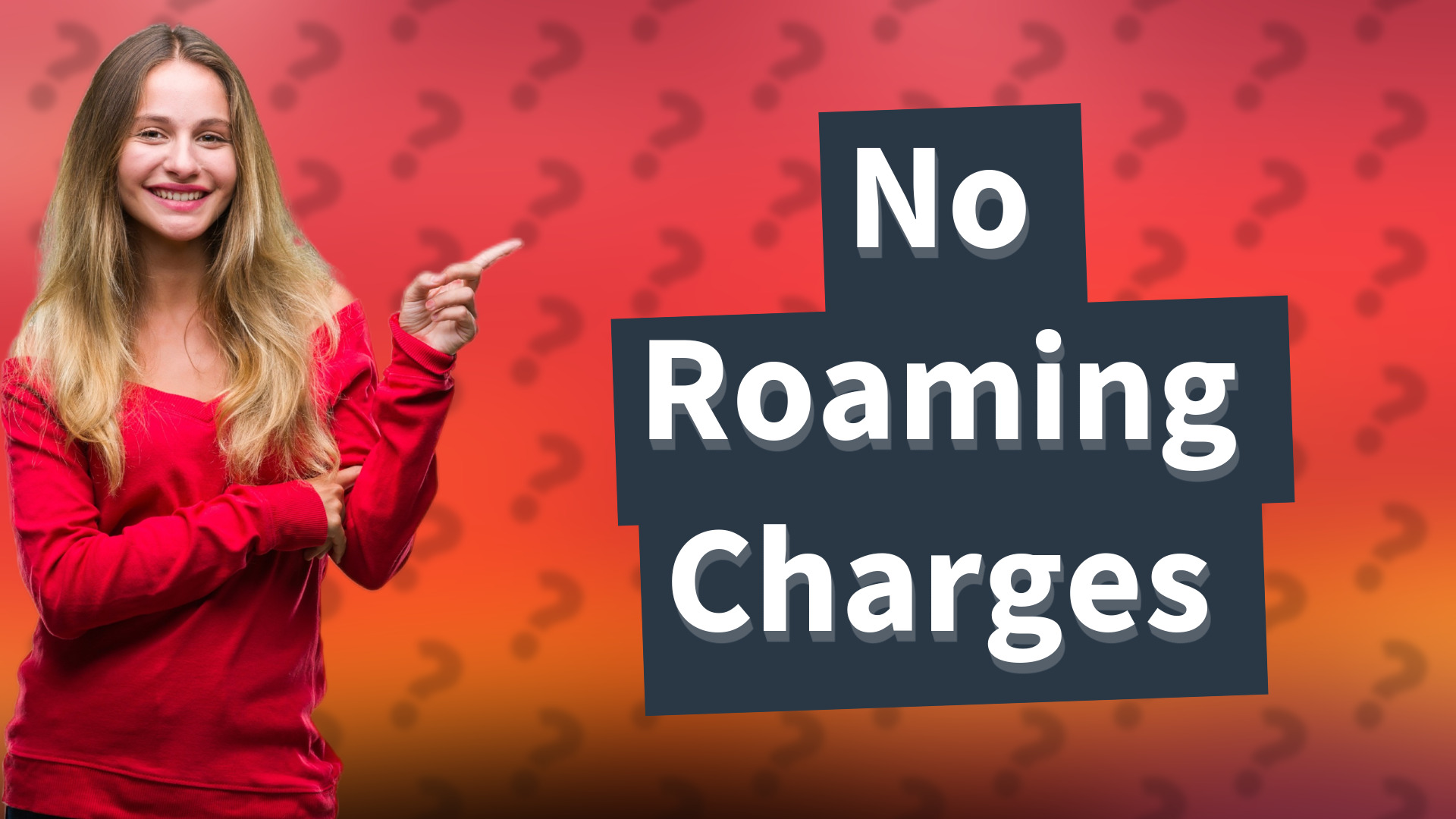 No Roaming Charges
