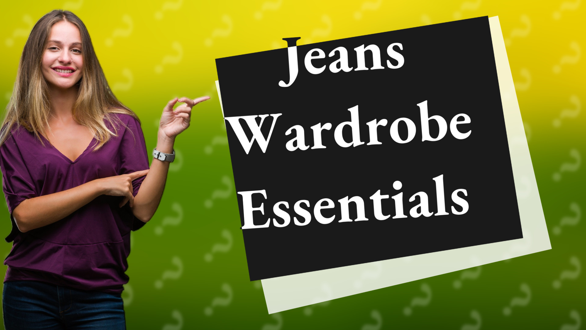 Jeans Wardrobe Essentials
