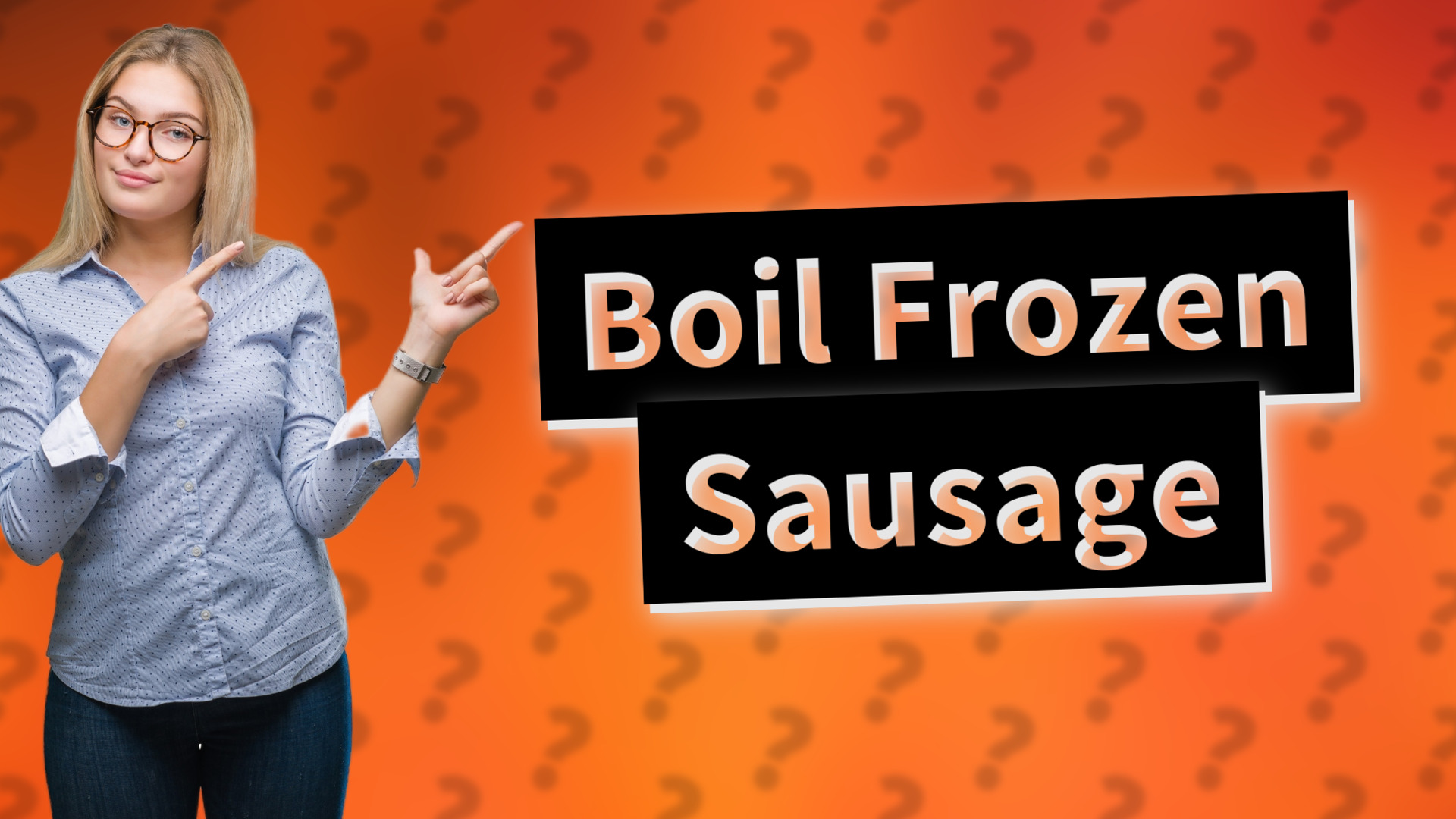 Boil Frozen Sausage